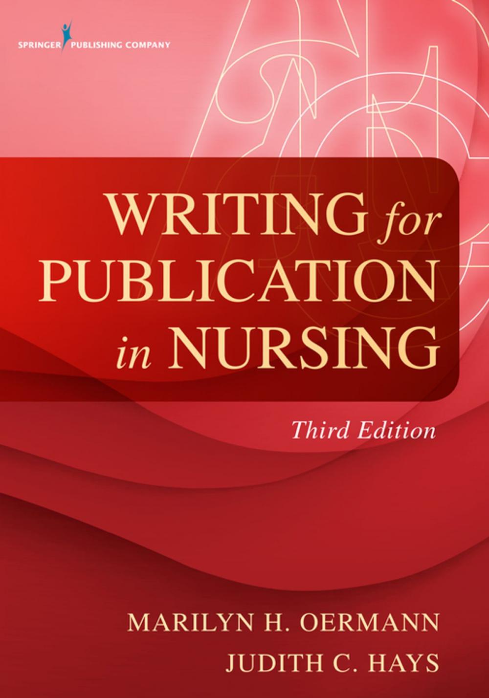 Big bigCover of Writing for Publication in Nursing, Third Edition