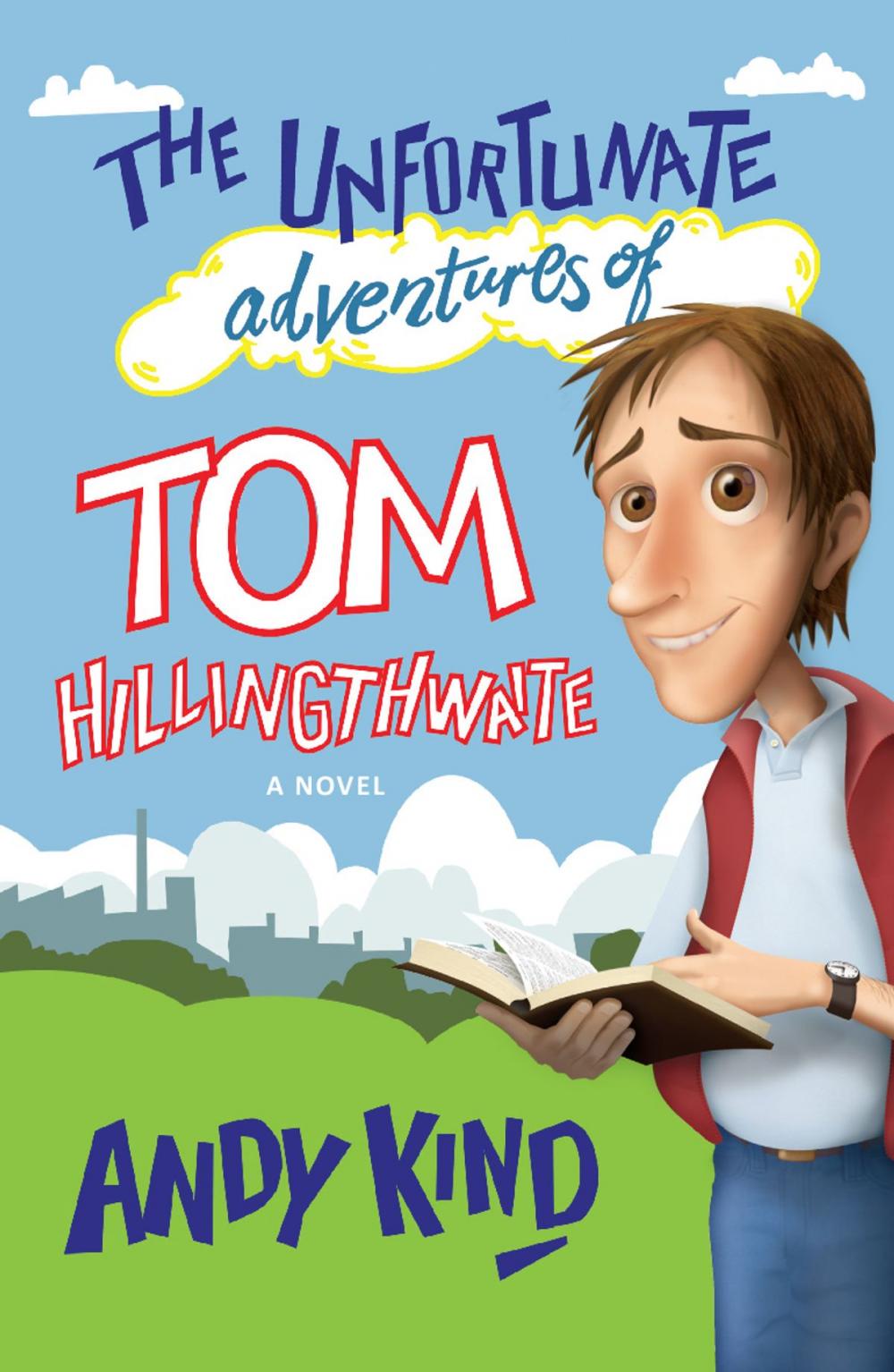 Big bigCover of The Unfortunate Adventures of Tom Hillingthwaite