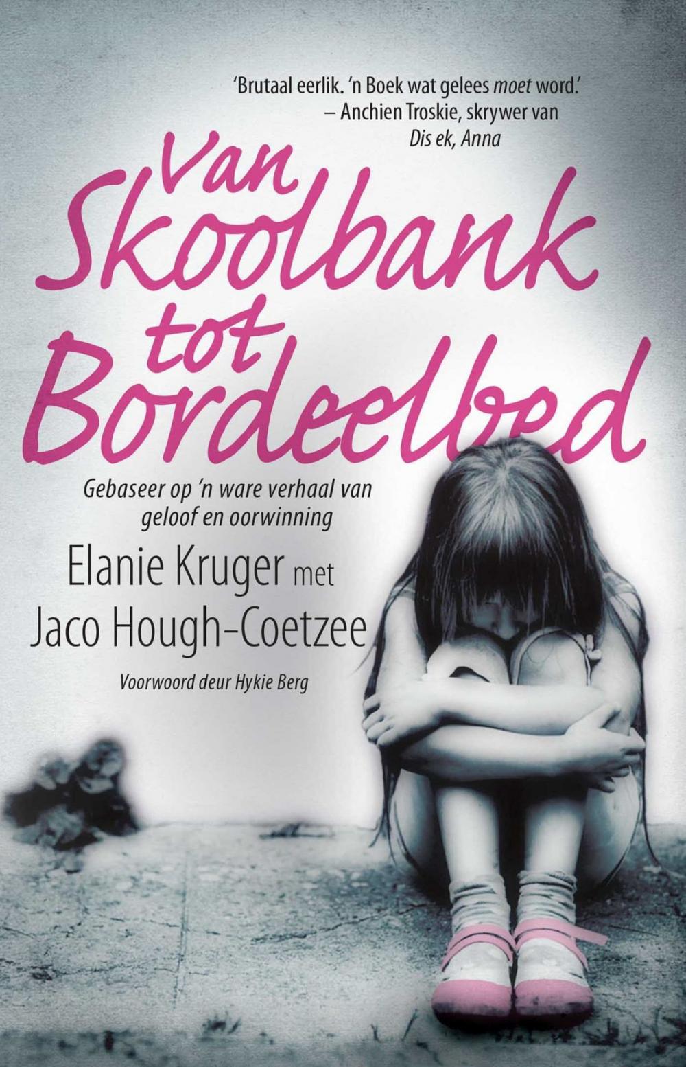 Big bigCover of Van Skoolbank tot bordeelbed