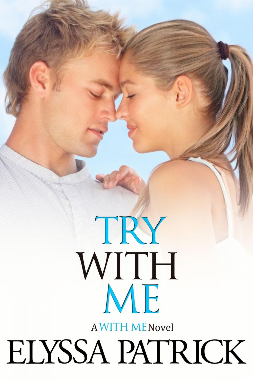 Big bigCover of Try With Me (With Me Book 3)