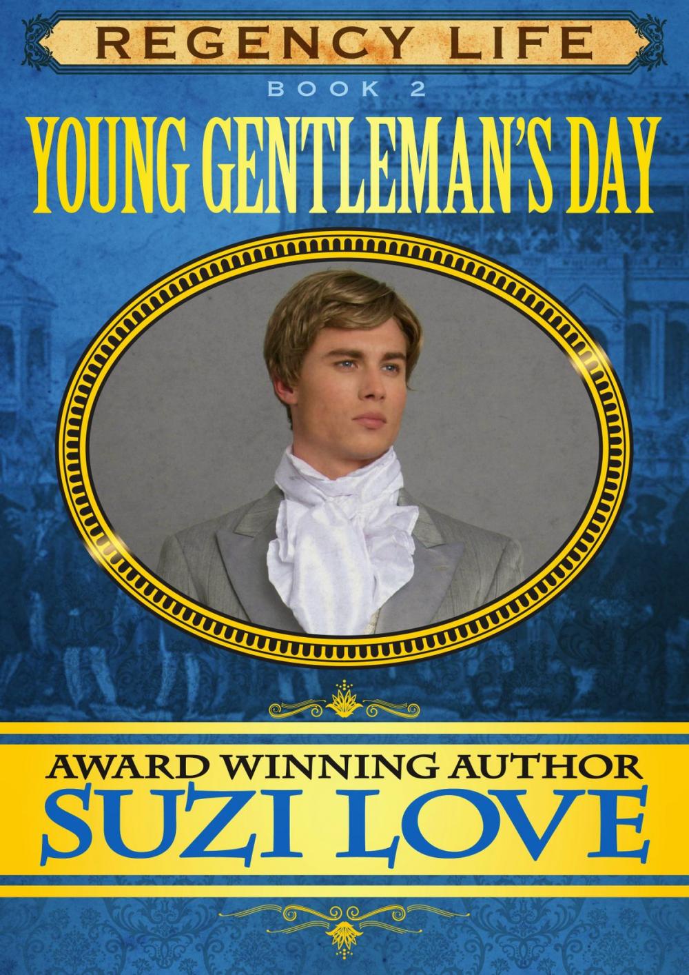 Big bigCover of Young Gentleman's Day (Book 2 Regency Life Series )