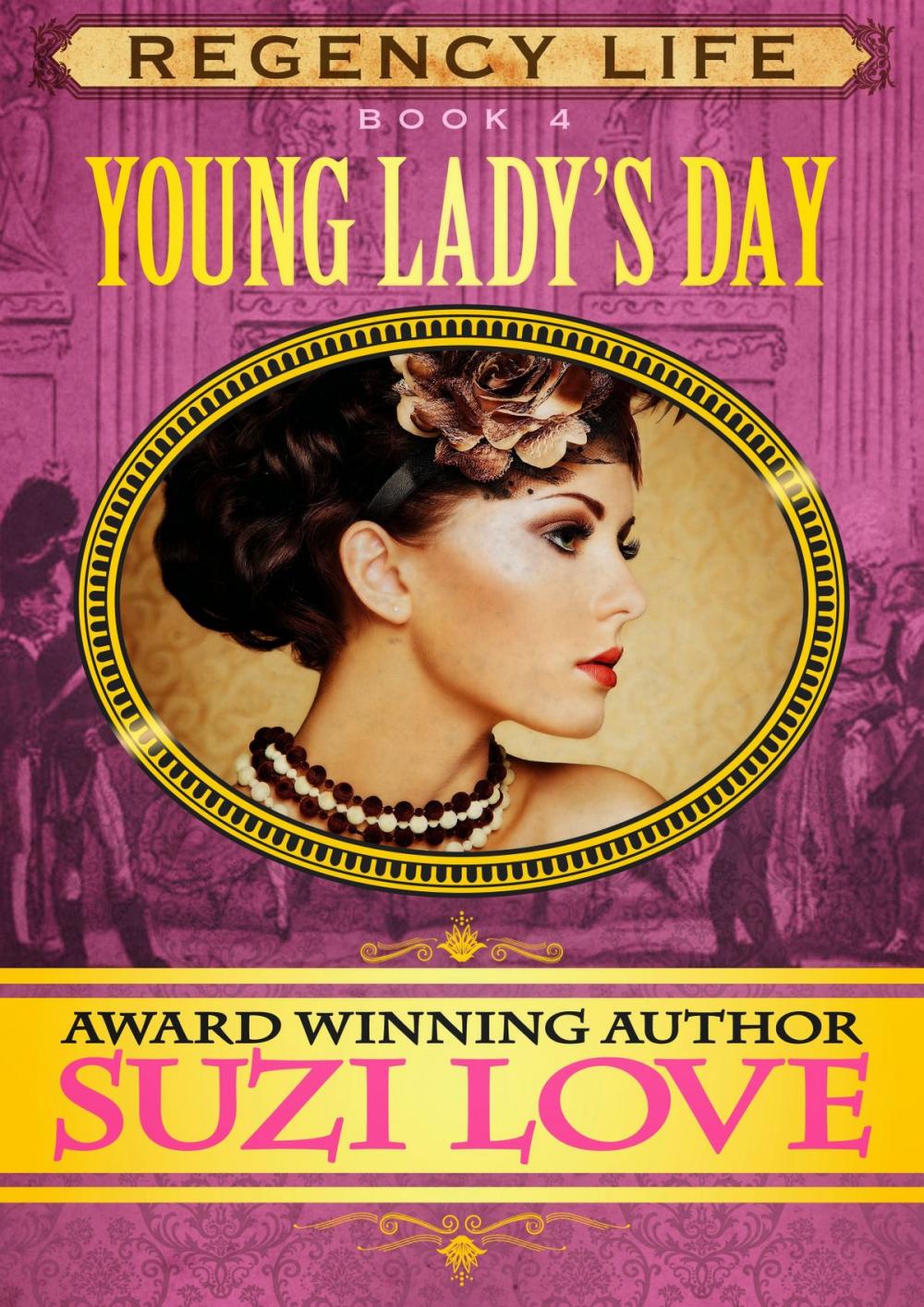 Big bigCover of Young Lady's Day (Book 4 Regency Life Series)