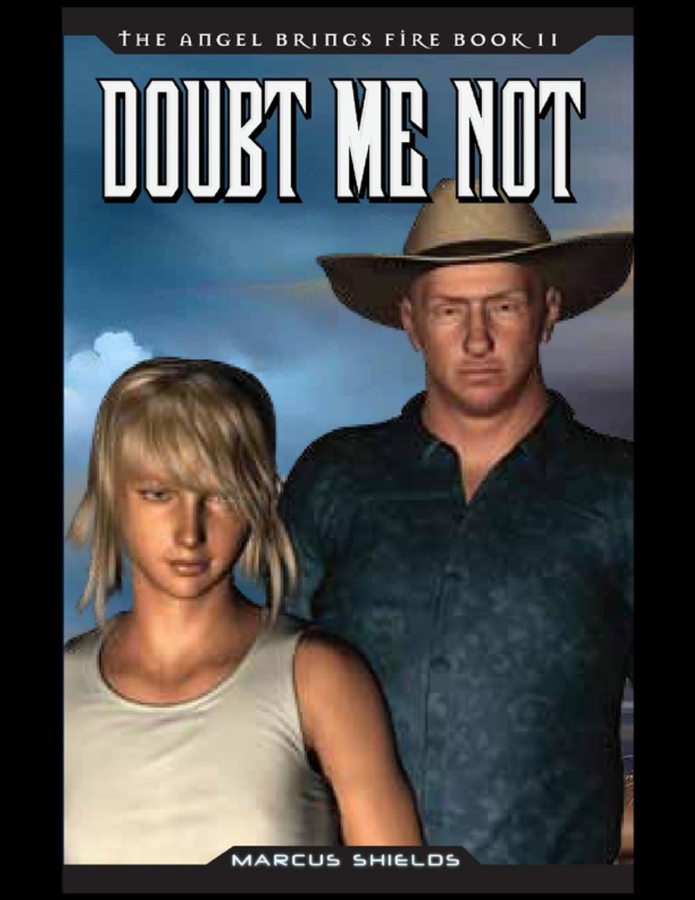 Big bigCover of The Angel Brings Fire Book 2 : Doubt Me Not