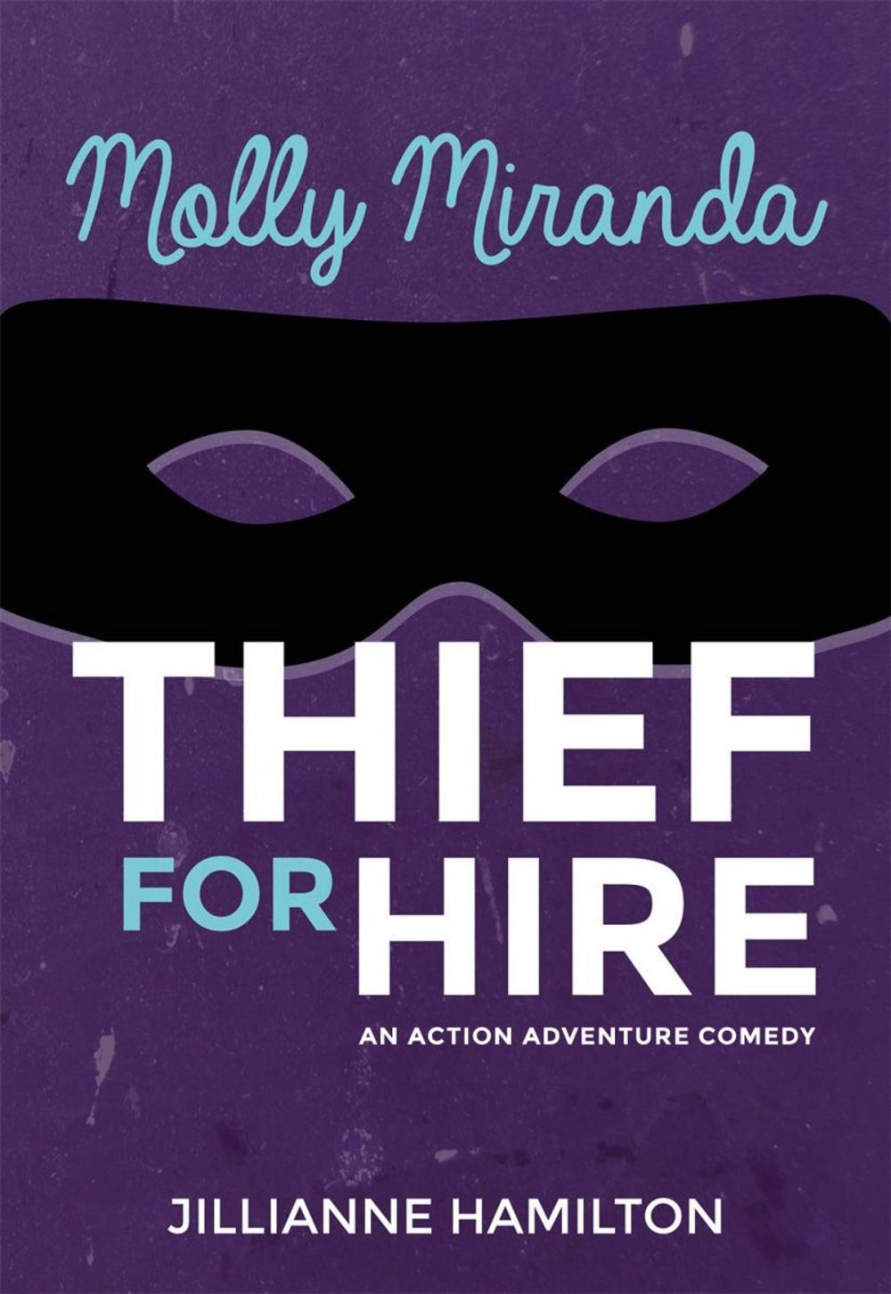 Big bigCover of Molly Miranda: Thief for Hire (Book 1)