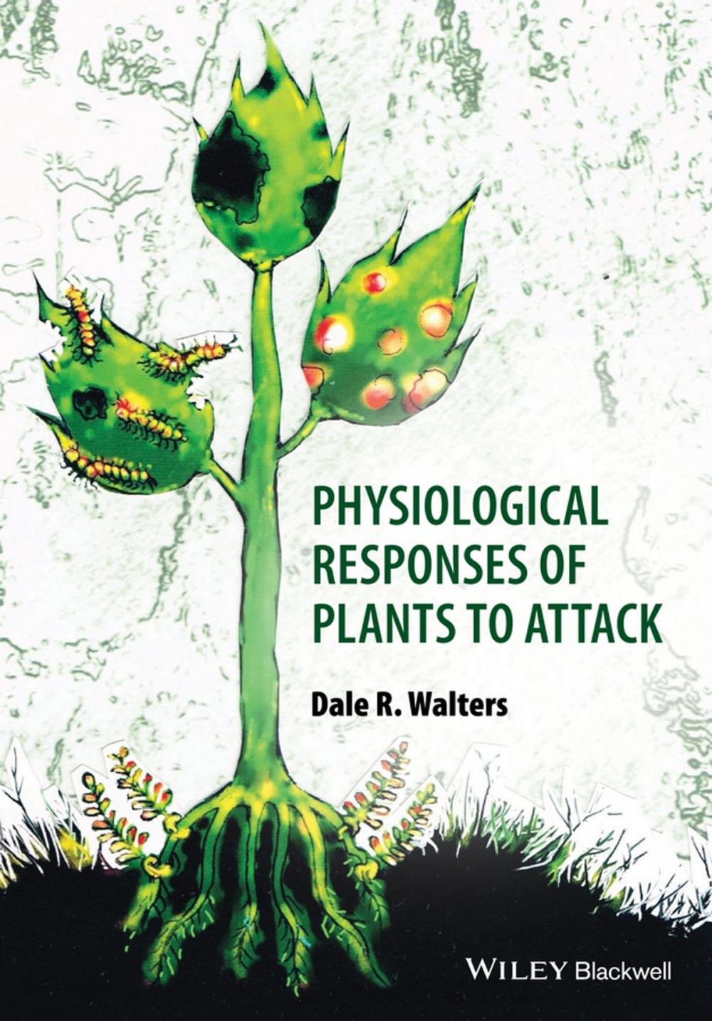 Big bigCover of Physiological Responses of Plants to Attack