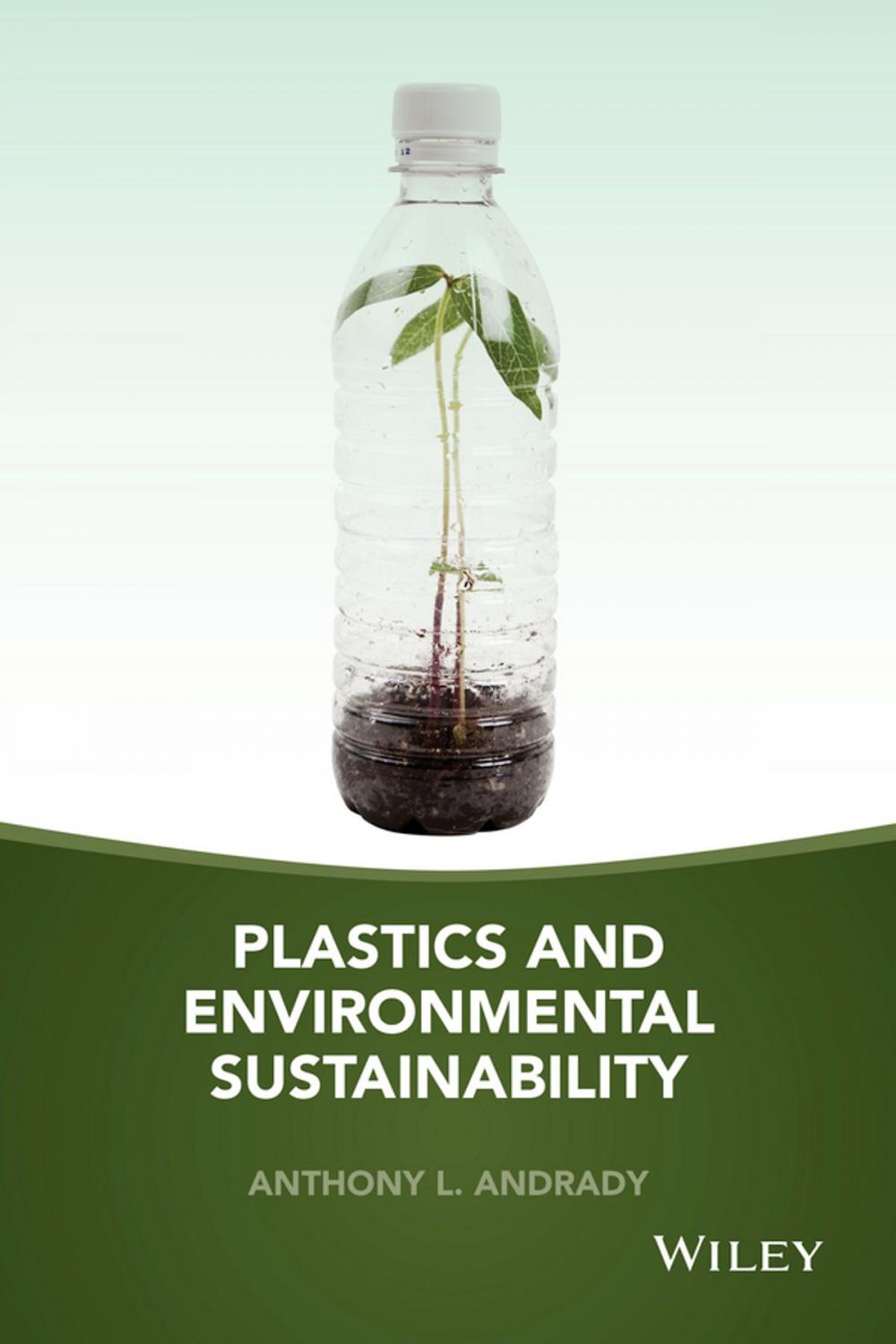 Big bigCover of Plastics and Environmental Sustainability