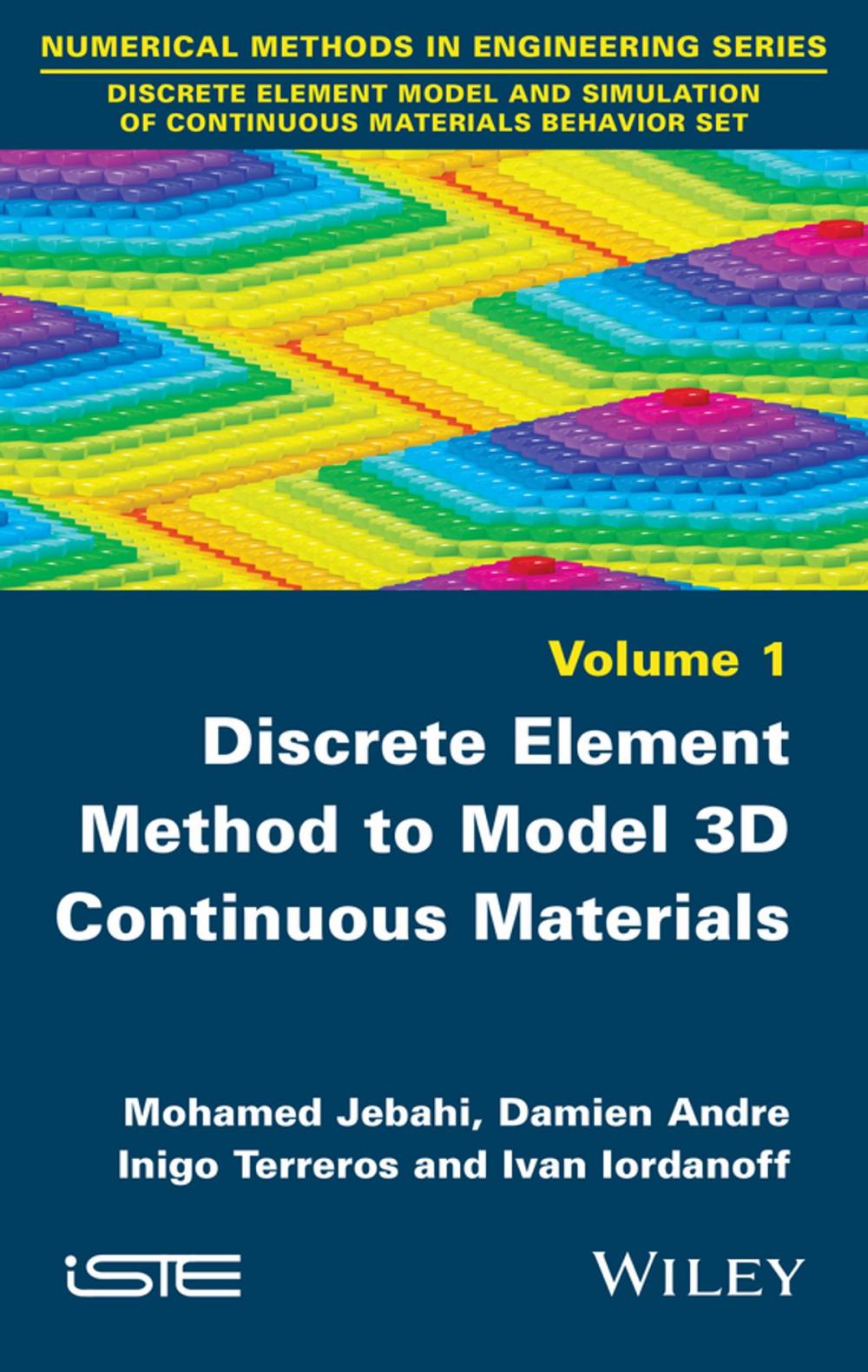 Big bigCover of Discrete Element Method to Model 3D Continuous Materials