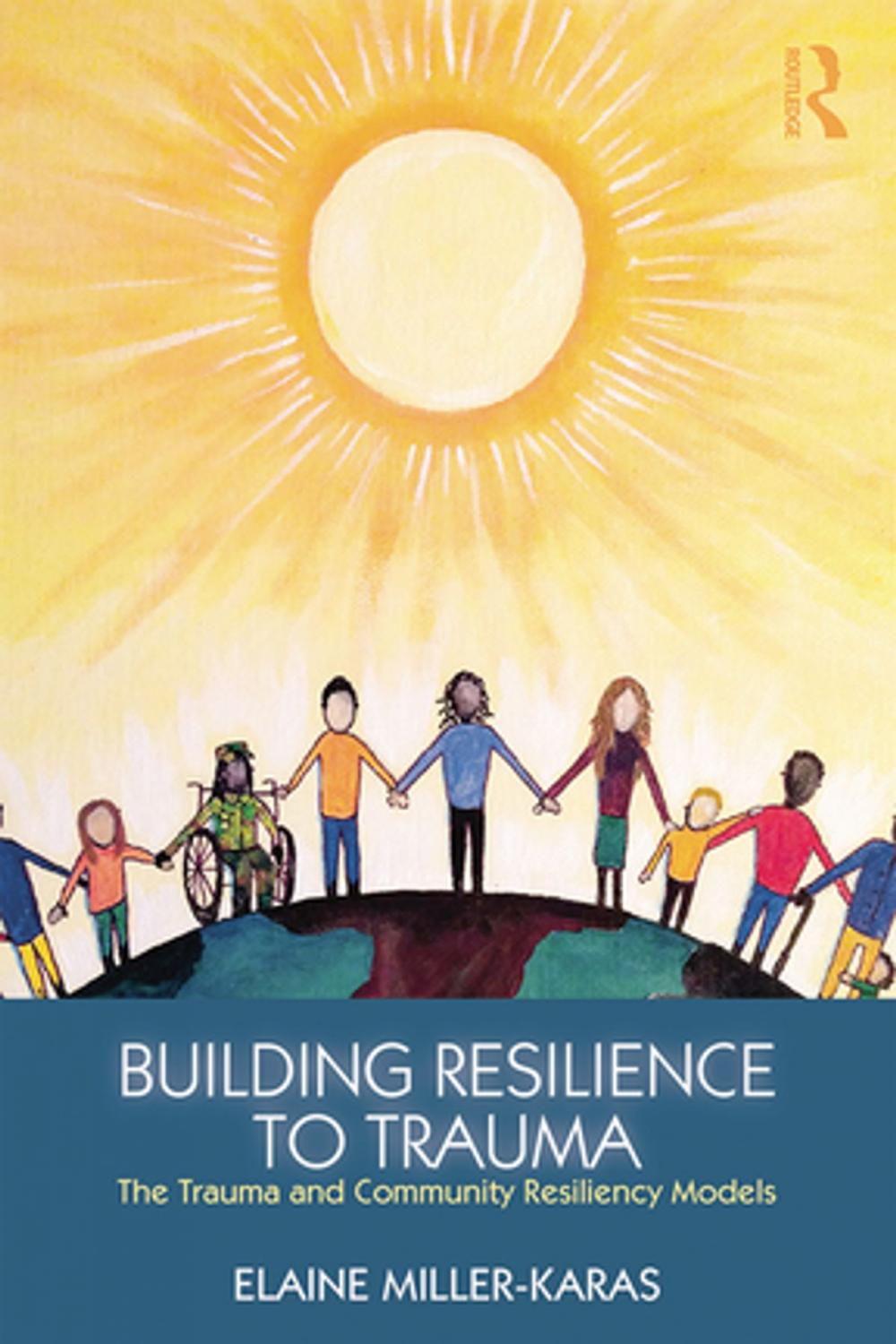 Big bigCover of Building Resilience to Trauma