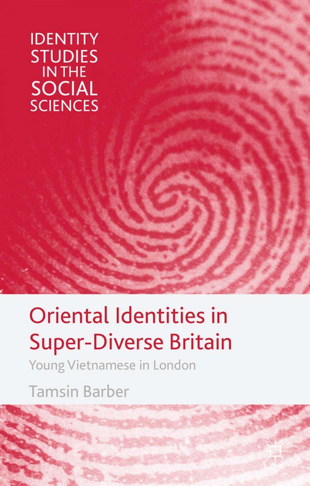 Big bigCover of Oriental Identities in Super-Diverse Britain