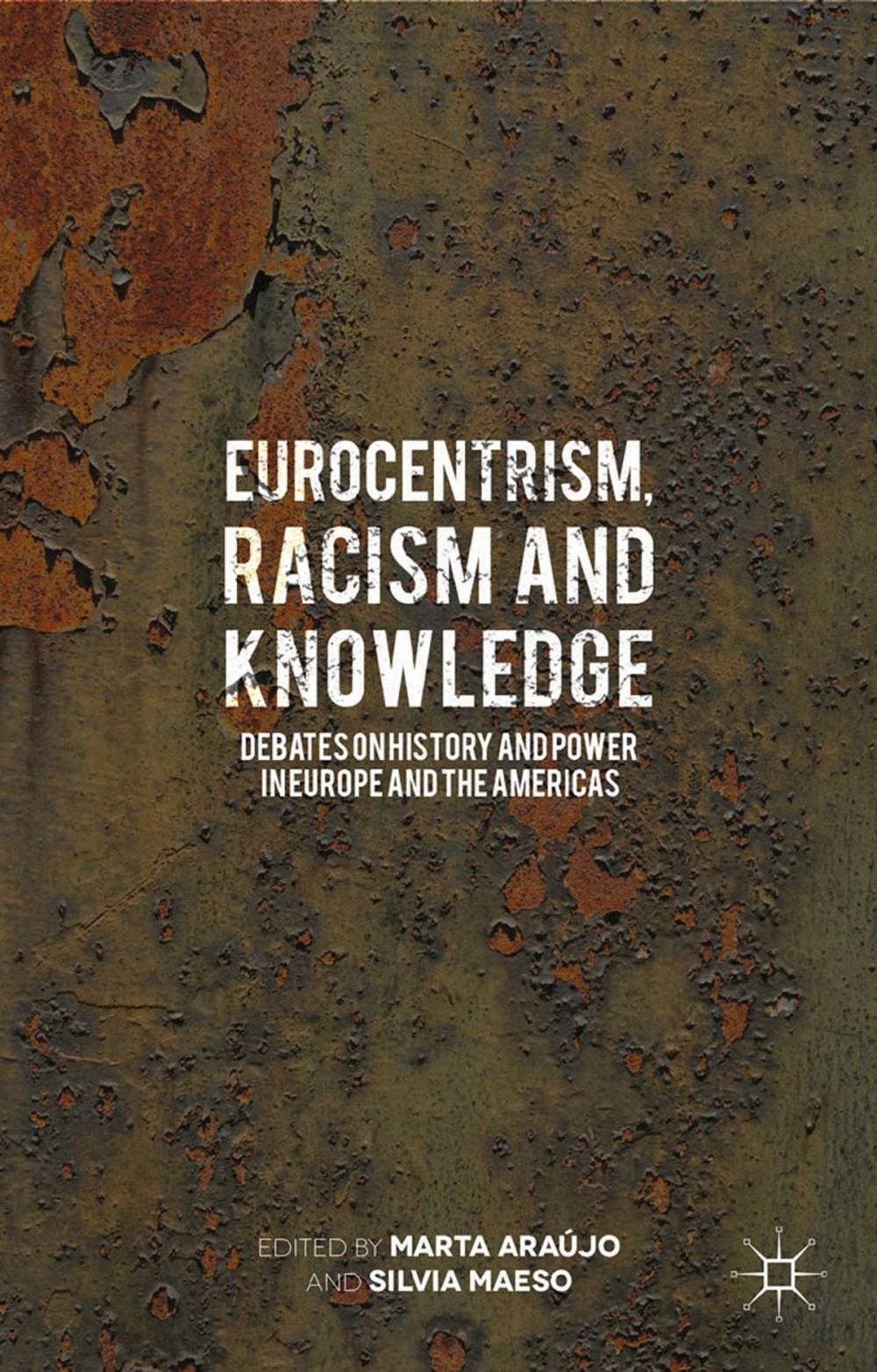 Big bigCover of Eurocentrism, Racism and Knowledge