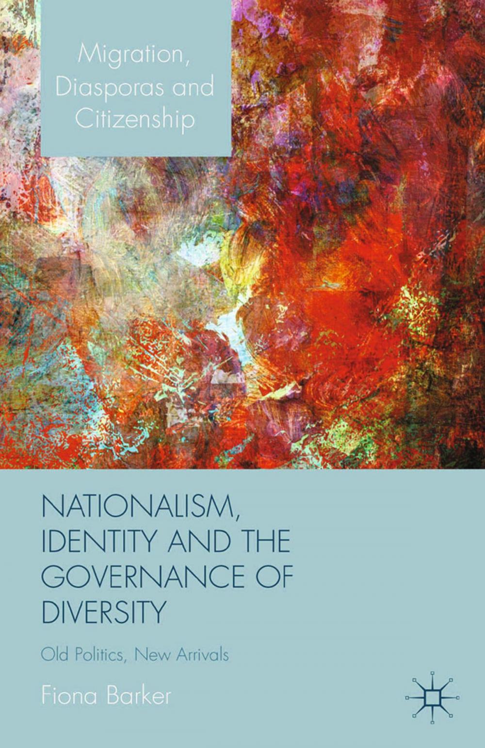 Big bigCover of Nationalism, Identity and the Governance of Diversity