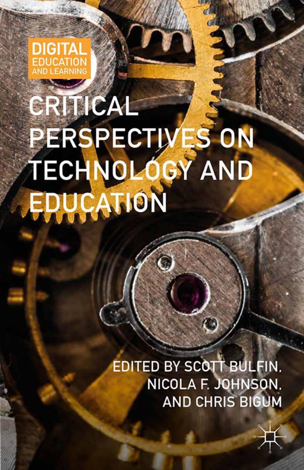 Big bigCover of Critical Perspectives on Technology and Education