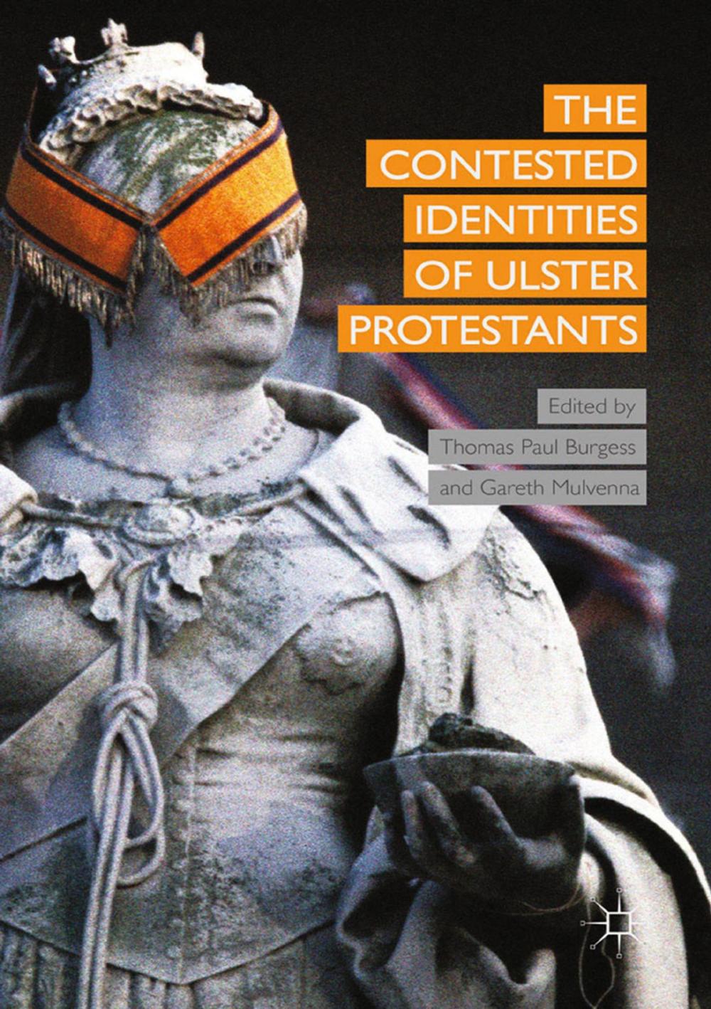 Big bigCover of The Contested Identities of Ulster Protestants