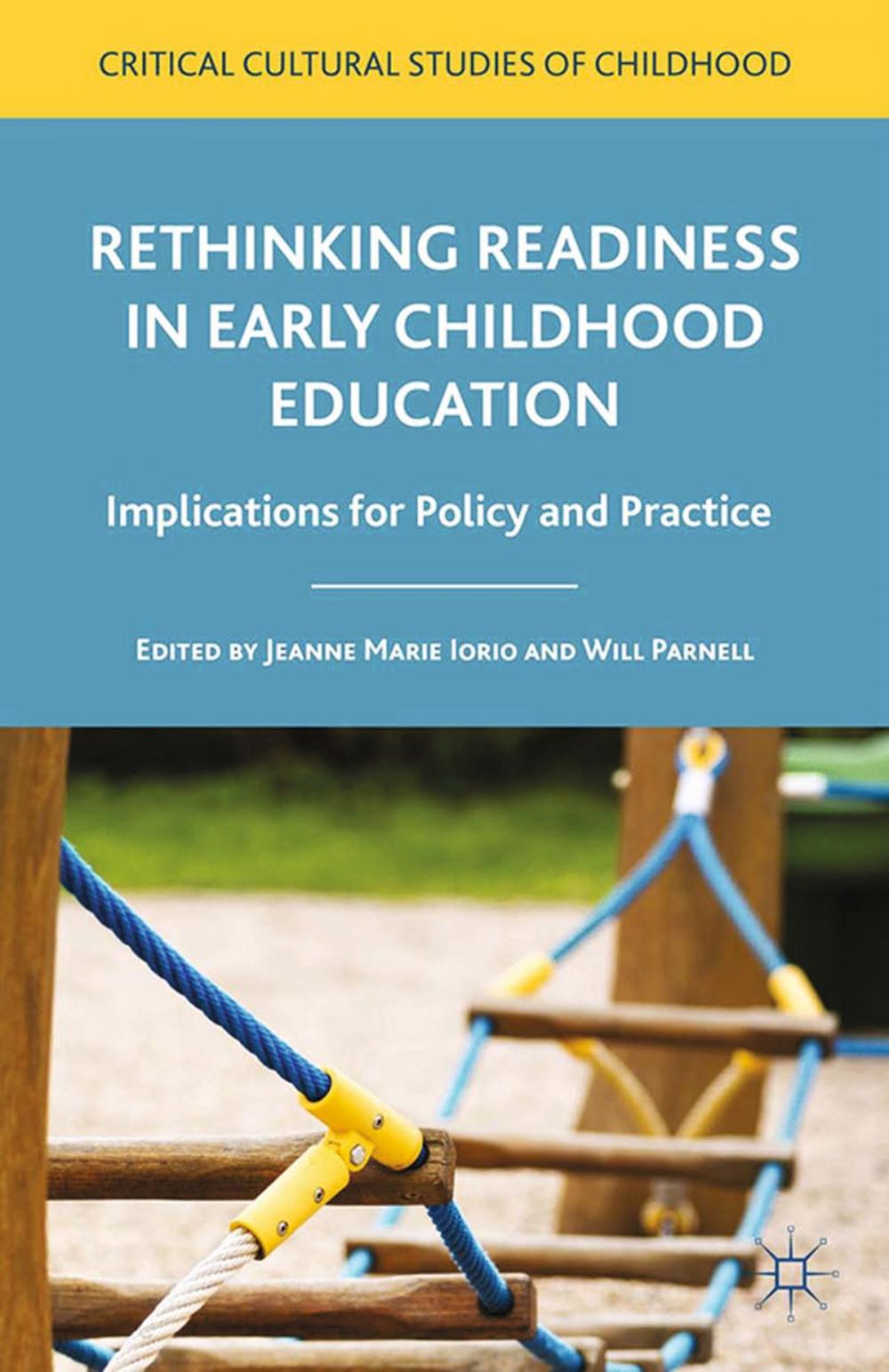 Big bigCover of Rethinking Readiness in Early Childhood Education