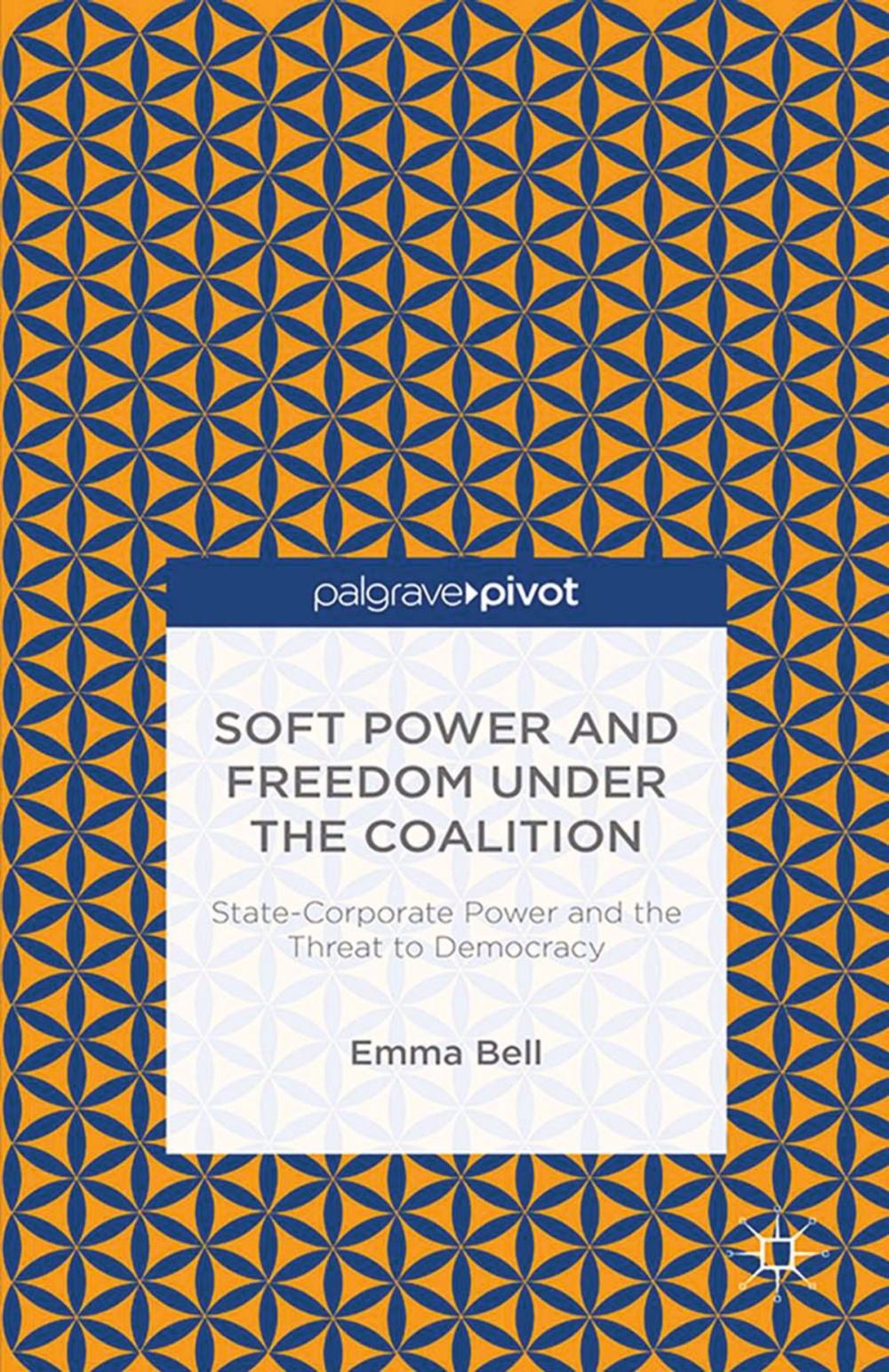 Big bigCover of Soft Power and Freedom under the Coalition