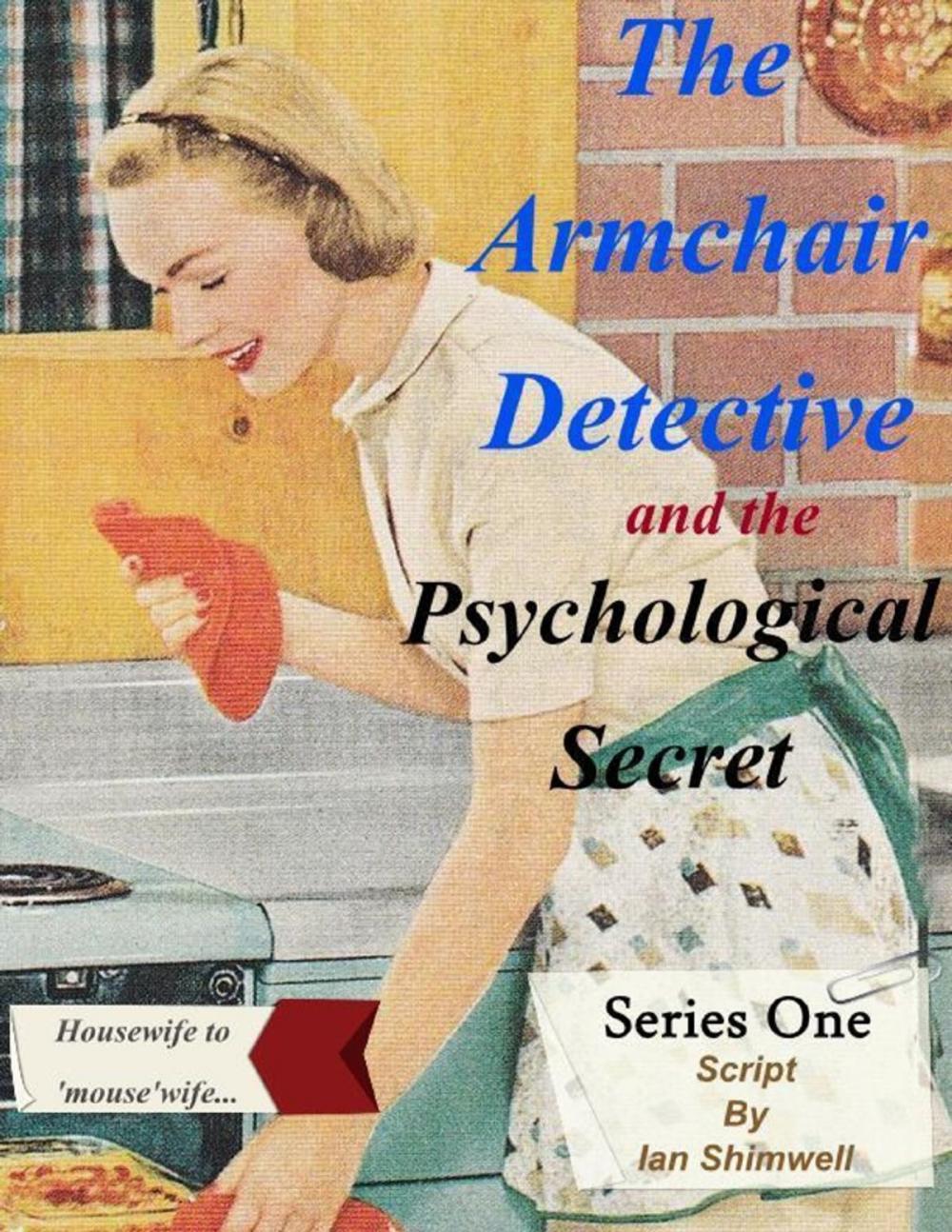 Big bigCover of The Armchair Detective and the Psychological Secret