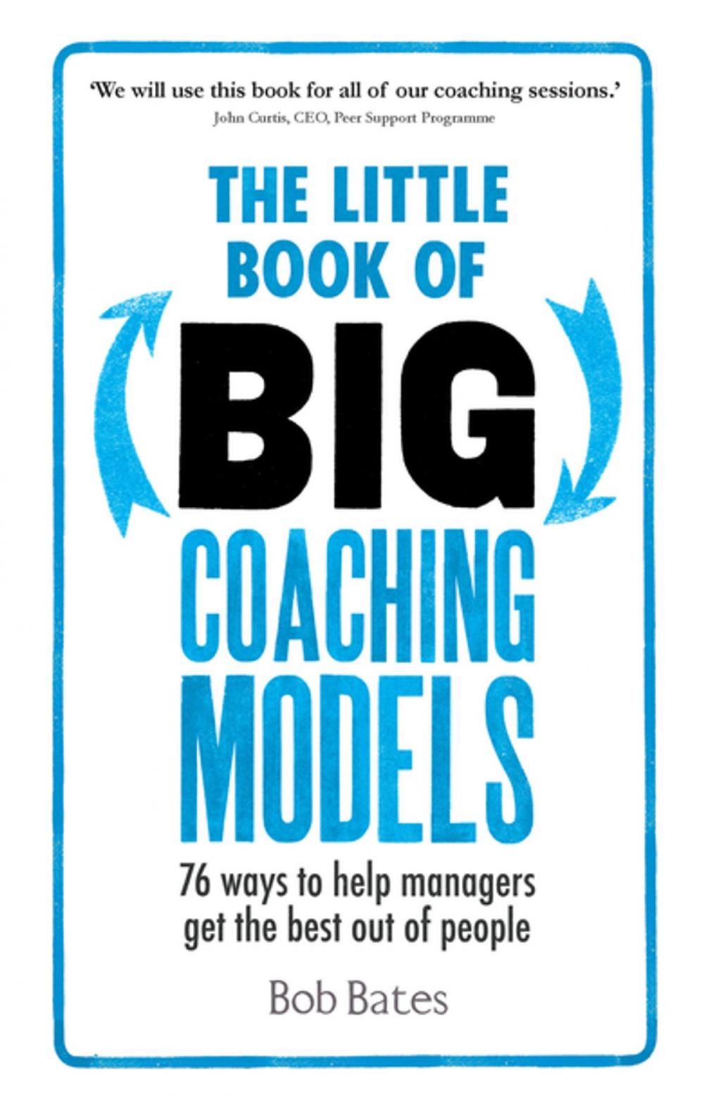 Big bigCover of The Little Book of Big Coaching Models