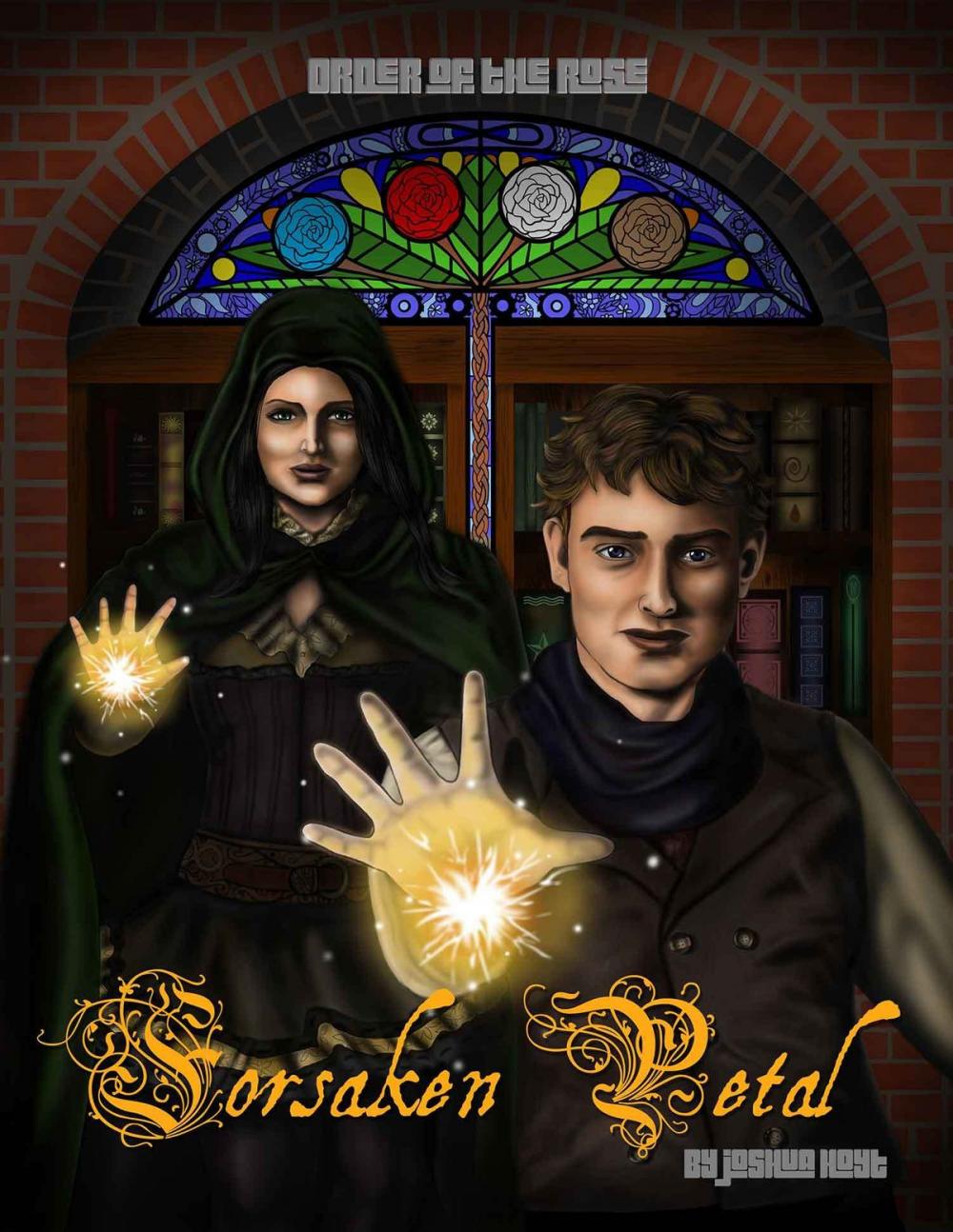 Big bigCover of The Order of The Rose: Forsaken Petal (Book 1)