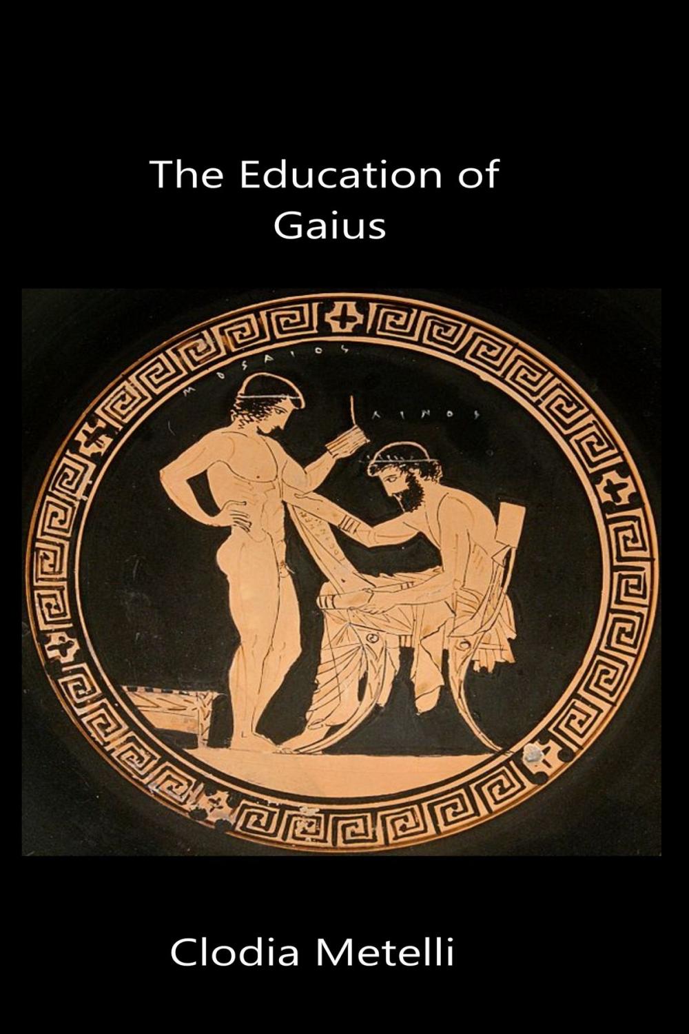 Big bigCover of The Education of Gaius