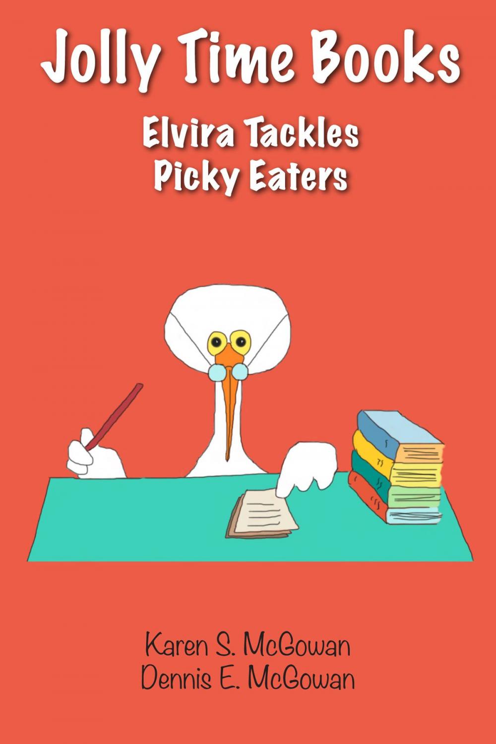 Big bigCover of Jolly Time Books: Elvira Tackles Picky Eaters