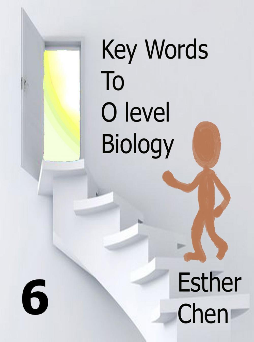 Big bigCover of Key Words To O level Biology Success 6