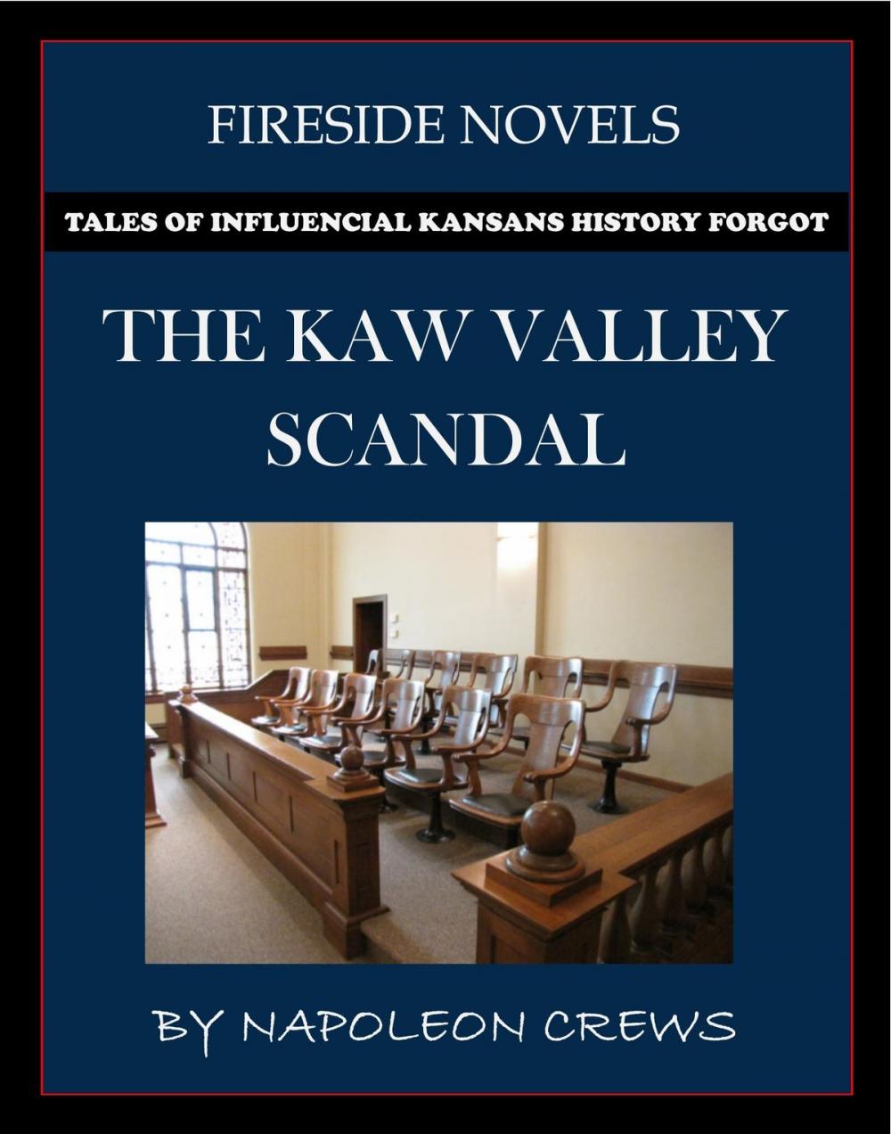 Big bigCover of The Kaw Valley Scandal