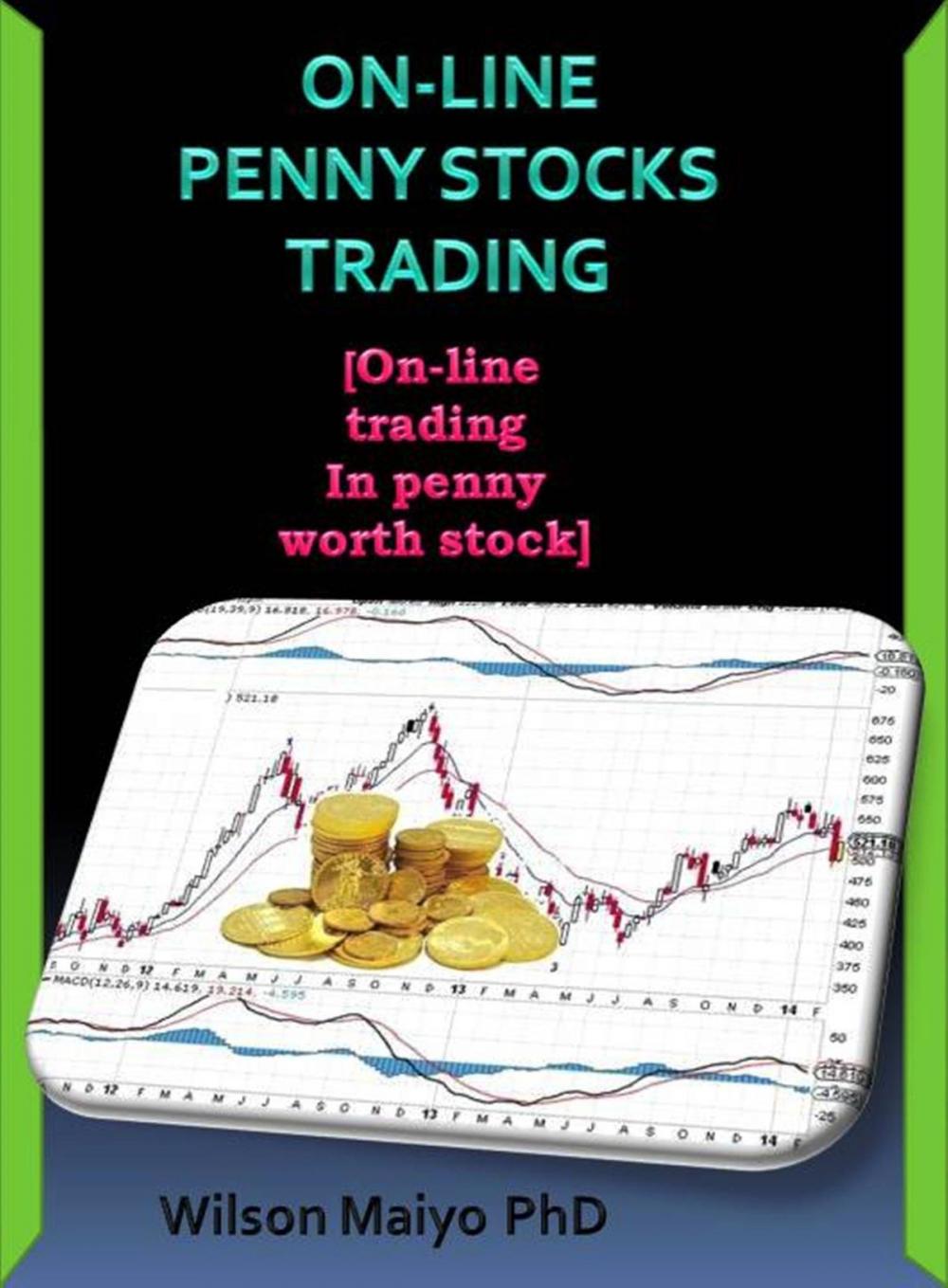 Big bigCover of On-Line Penny Stocks Trading [On-line Trading In Penny Worth Stocks]