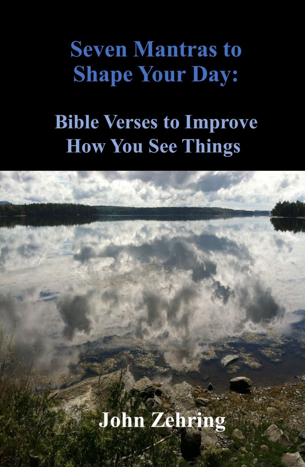 Big bigCover of Seven Mantras to Shape Your Day: Bible Verses to Improve How You See Things