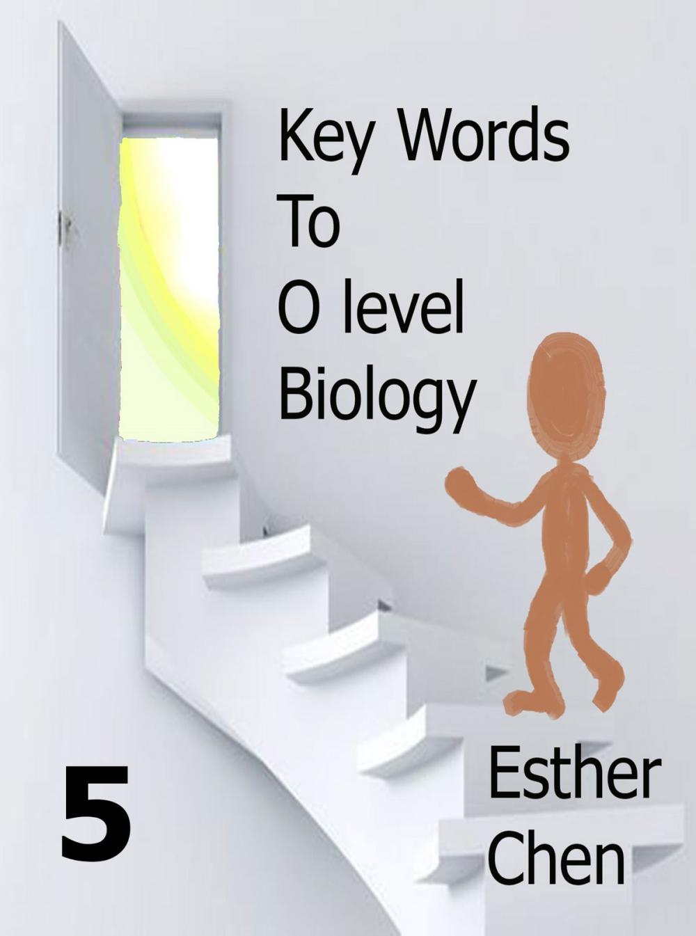 Big bigCover of Key Words To O level Biology Success 5