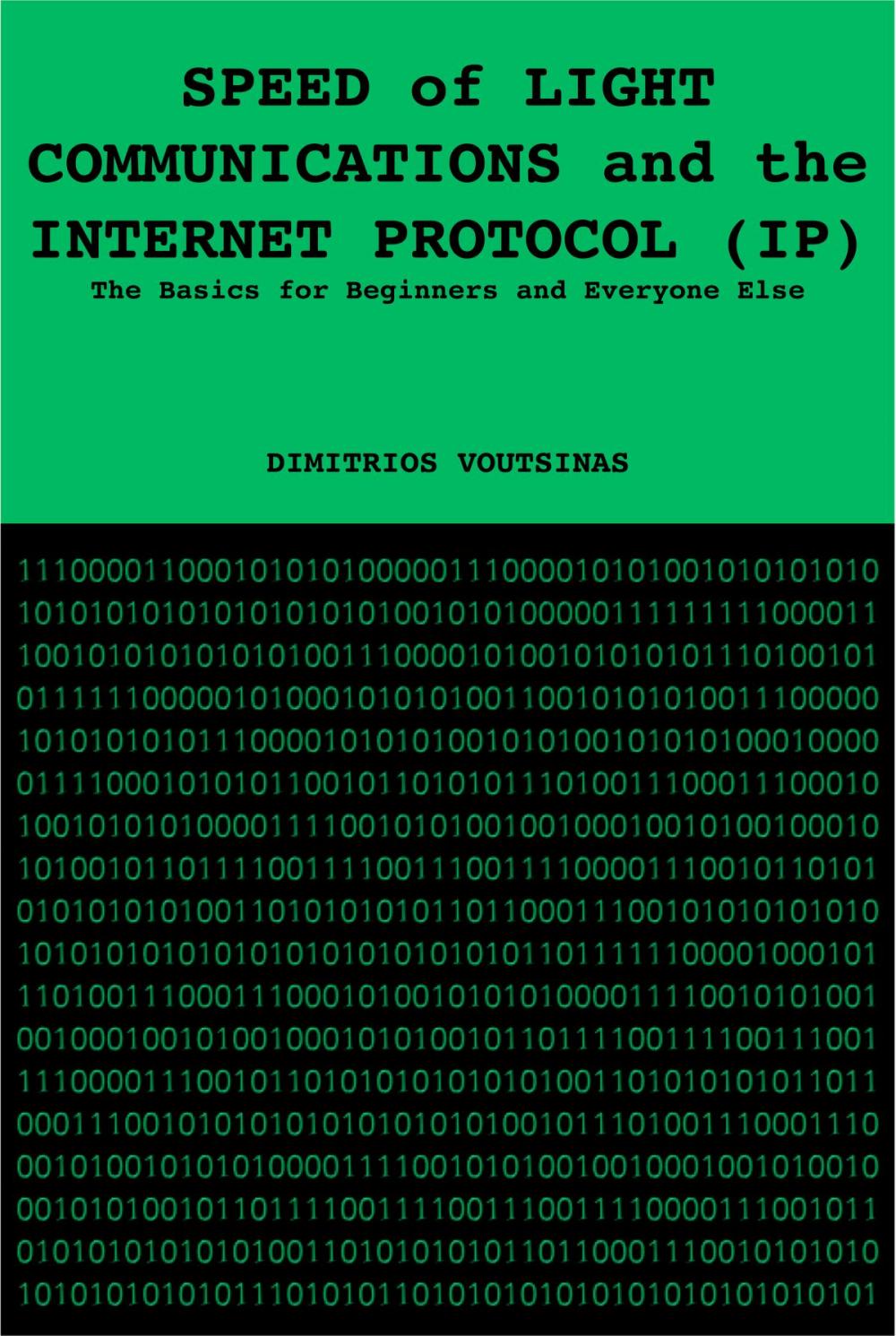 Big bigCover of Speed of Light Communications and the Internet Protocol (IP)