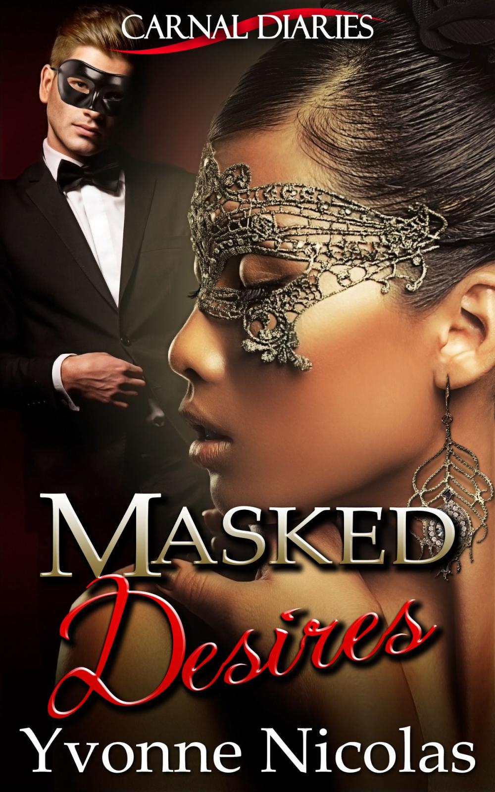 Big bigCover of Masked Desires (Carnal Diaries Book 2)