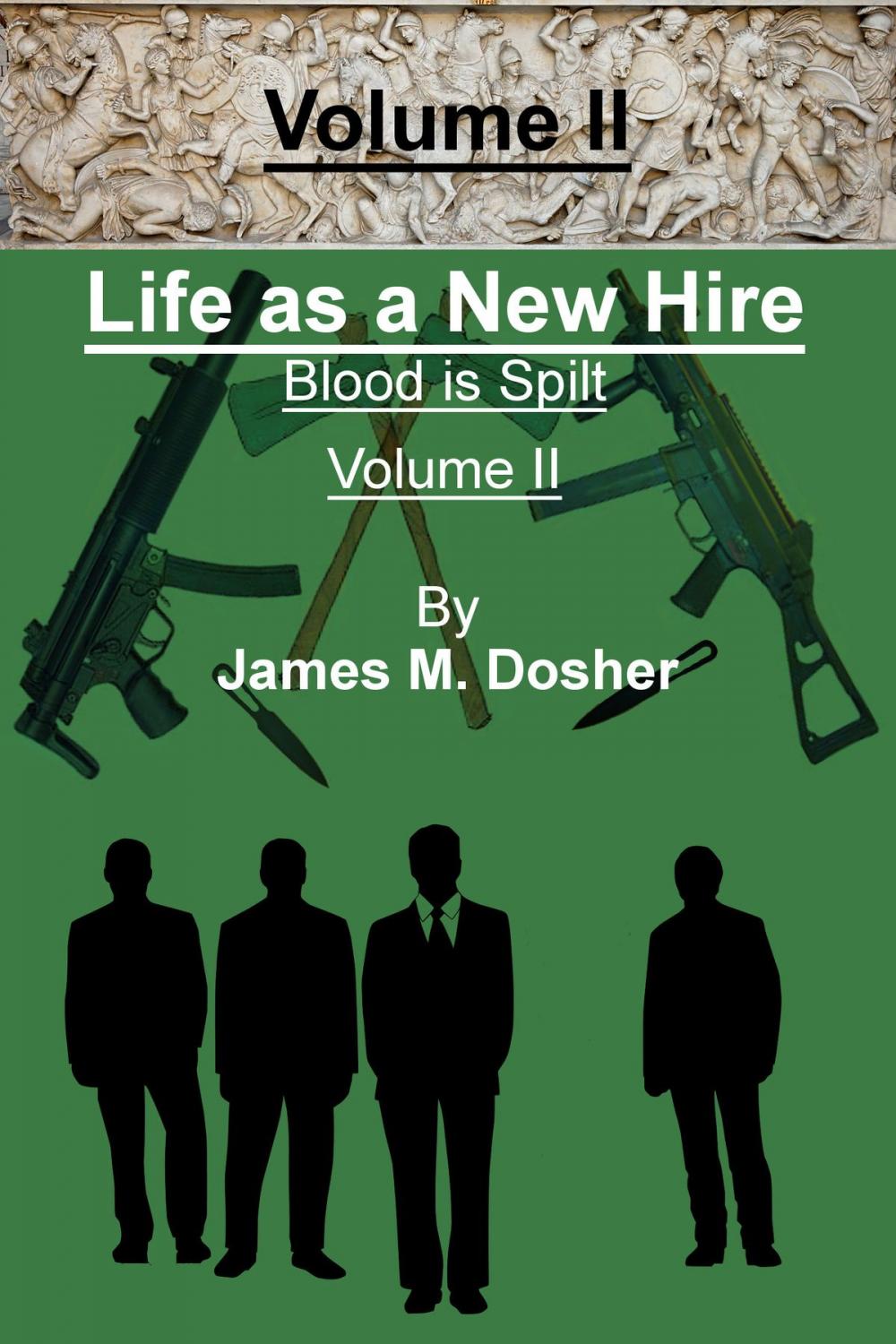 Big bigCover of Life as a New Hire, Blood is Spilt, Volume II