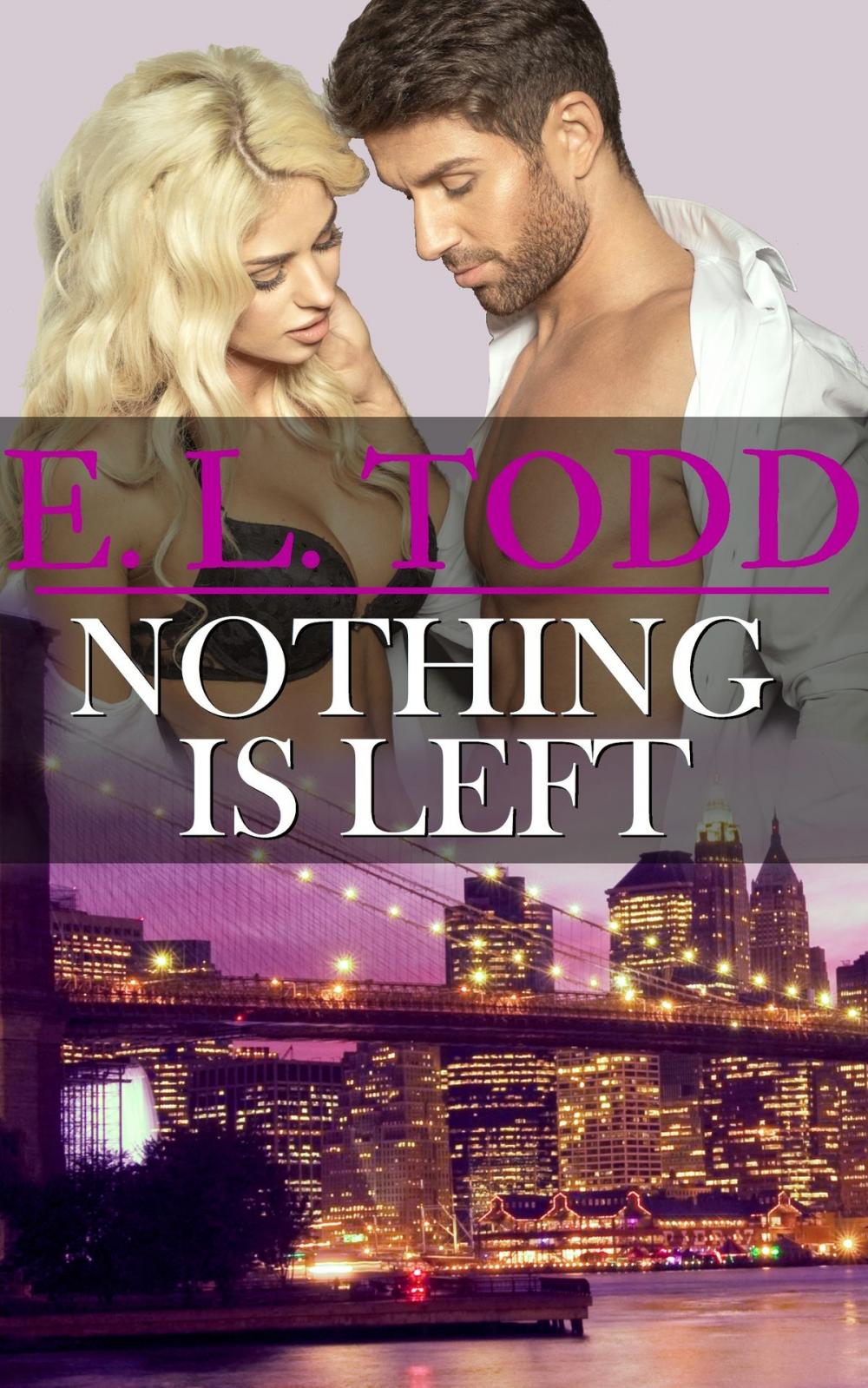 Big bigCover of Nothing Is Left (Forever and Ever #11)