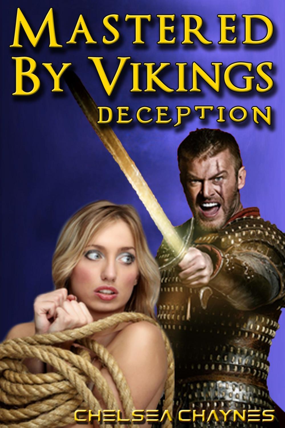 Big bigCover of Mastered By Vikings - Deception (Viking Erotica / BDSM Erotica)