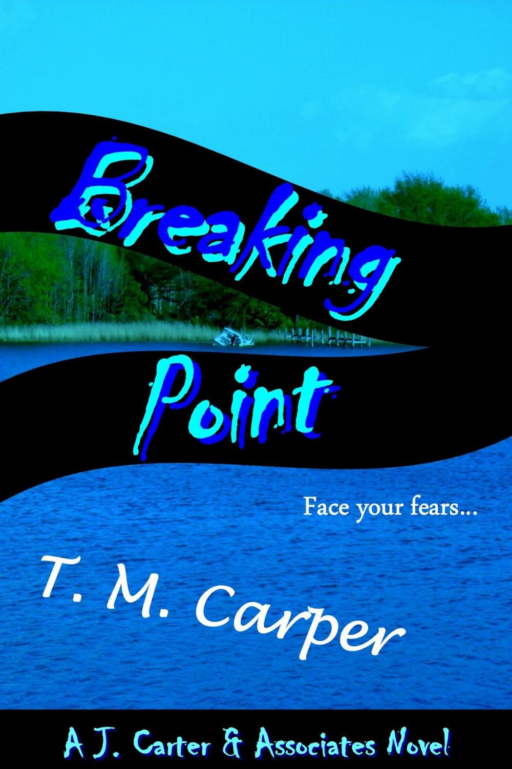 Big bigCover of Breaking Point: A J. Carter & Associates Novel