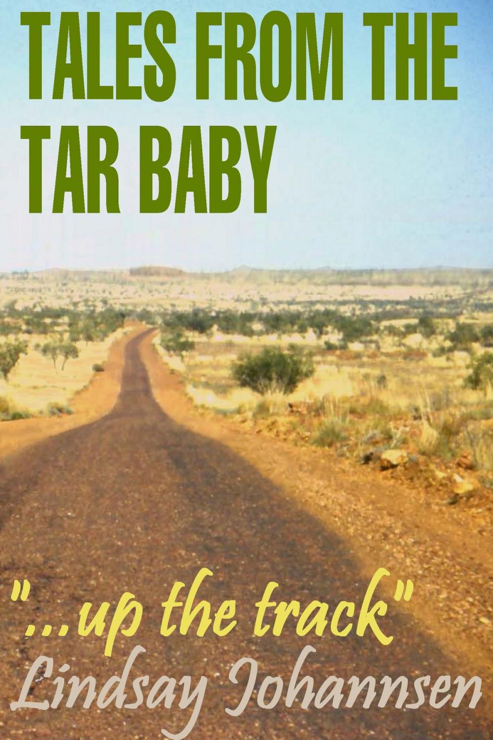 Big bigCover of Tales From The Tar Baby "...Up The Track"