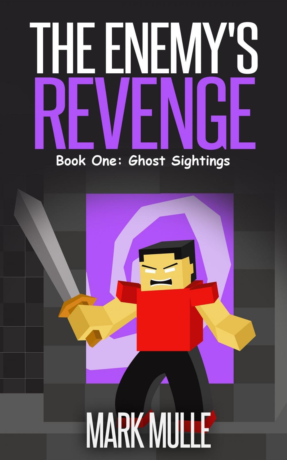 Big bigCover of The Enemy's Revenge, Book One: Ghost Sightings