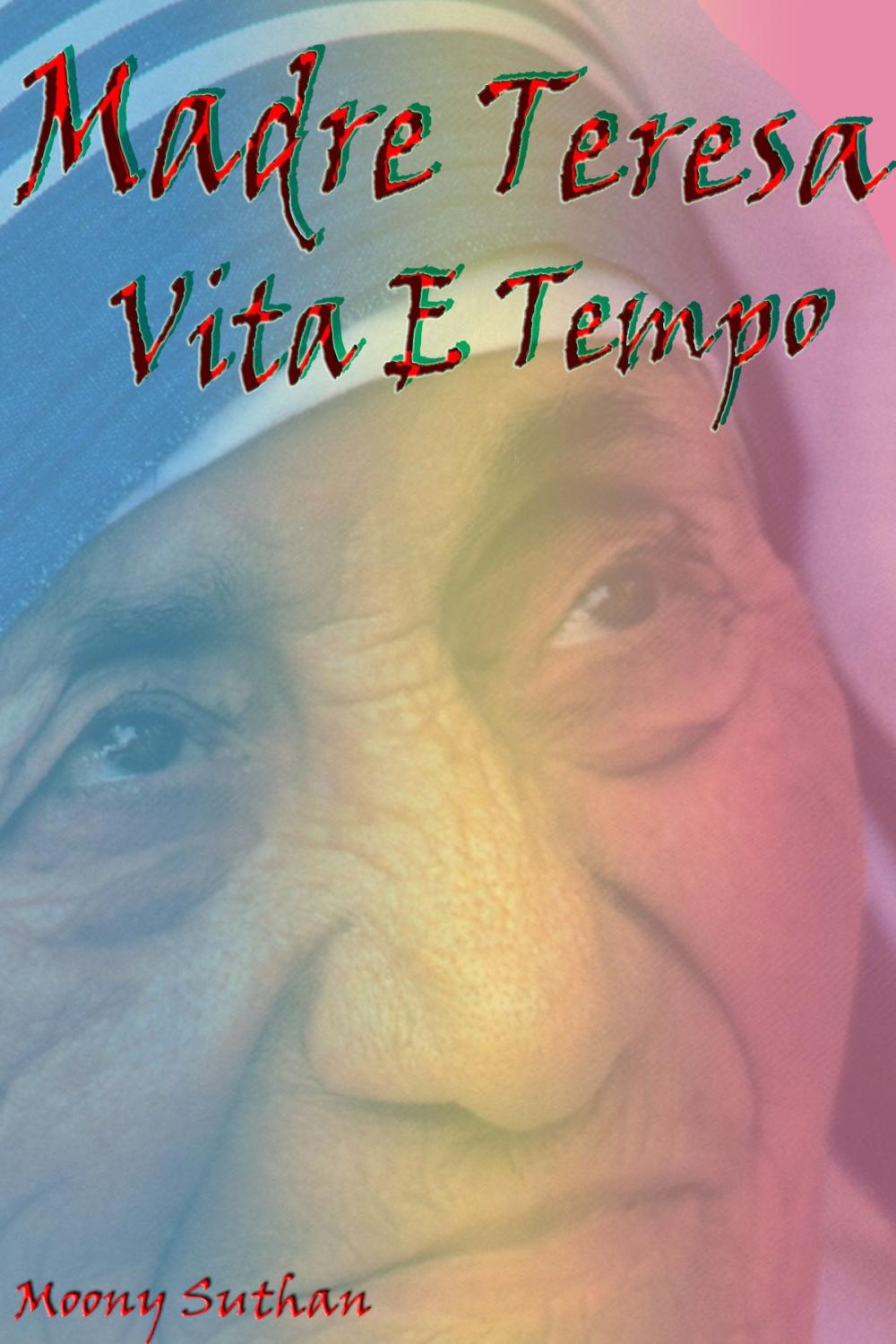 Big bigCover of Madre Teresa Vita E Tempo