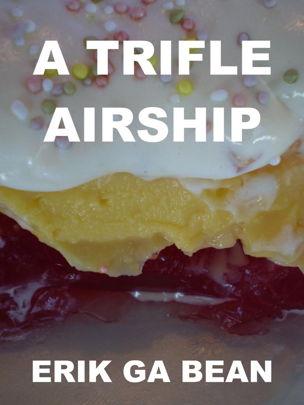 Big bigCover of A Trifle Airship