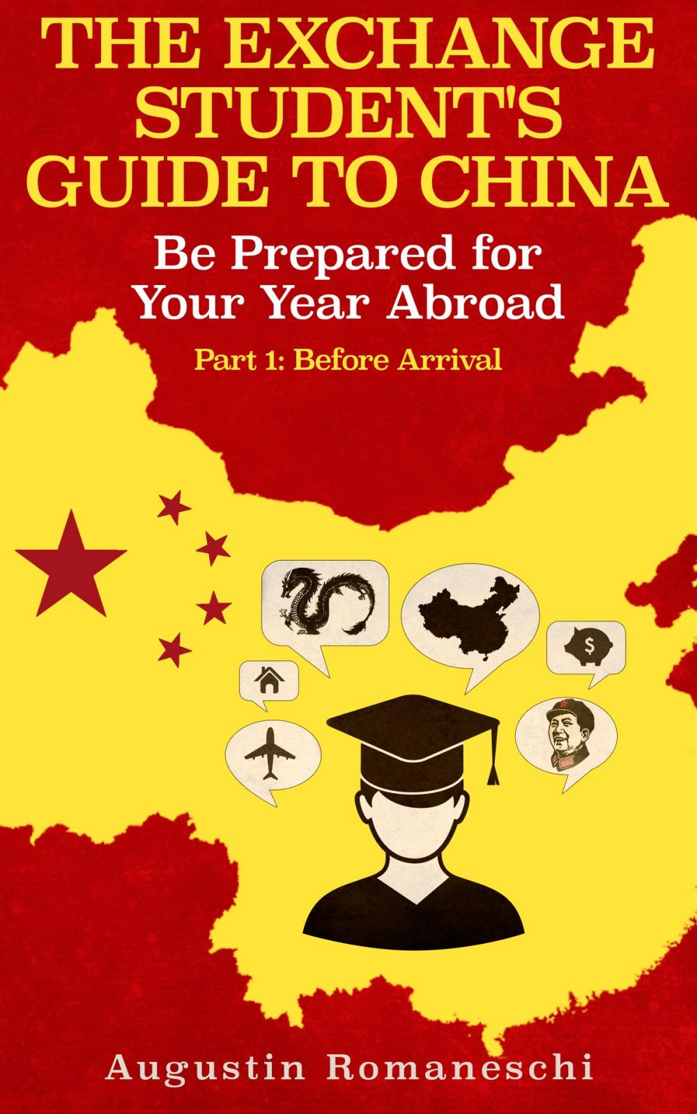 Big bigCover of The Exchange Student's Guide to China