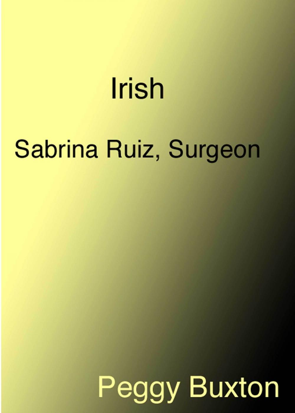 Big bigCover of Irish, Sabrina Ruiz, Surgeon