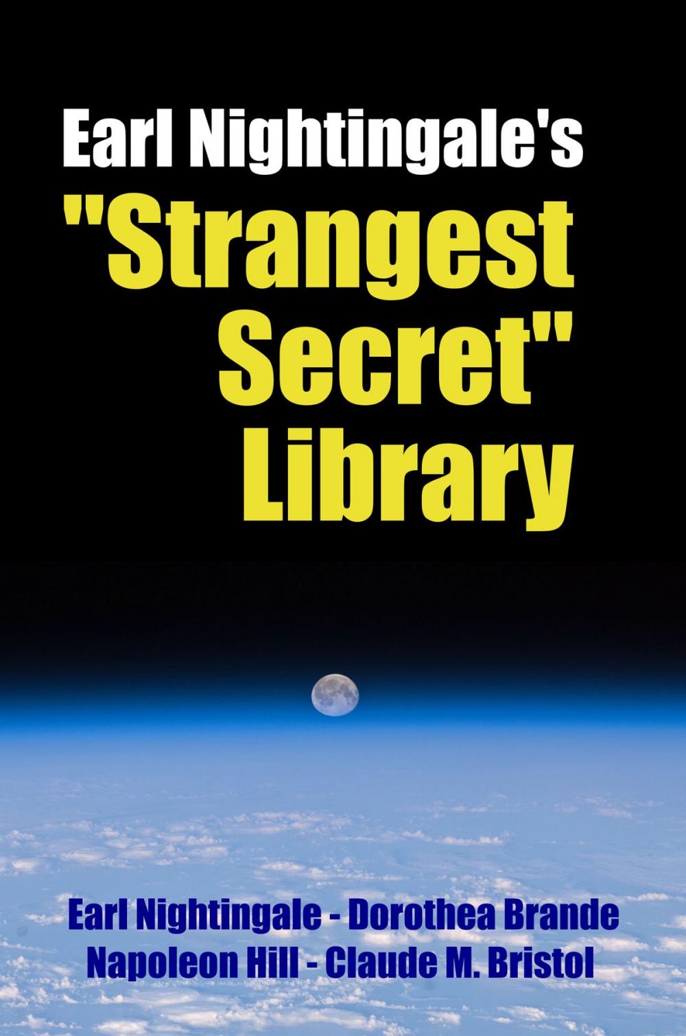 Big bigCover of Earl Nightingale's "Strangest Secret" Library