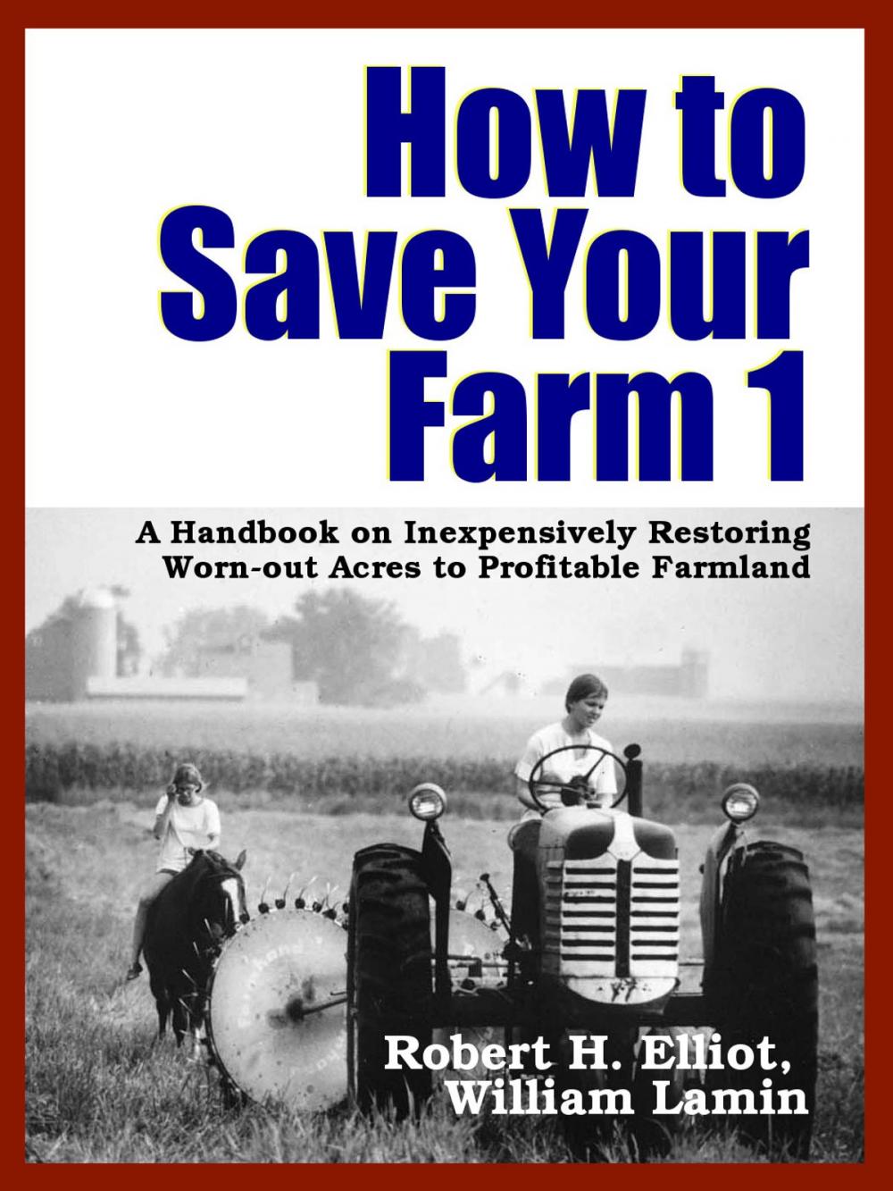 Big bigCover of How to Save Your Farm 1