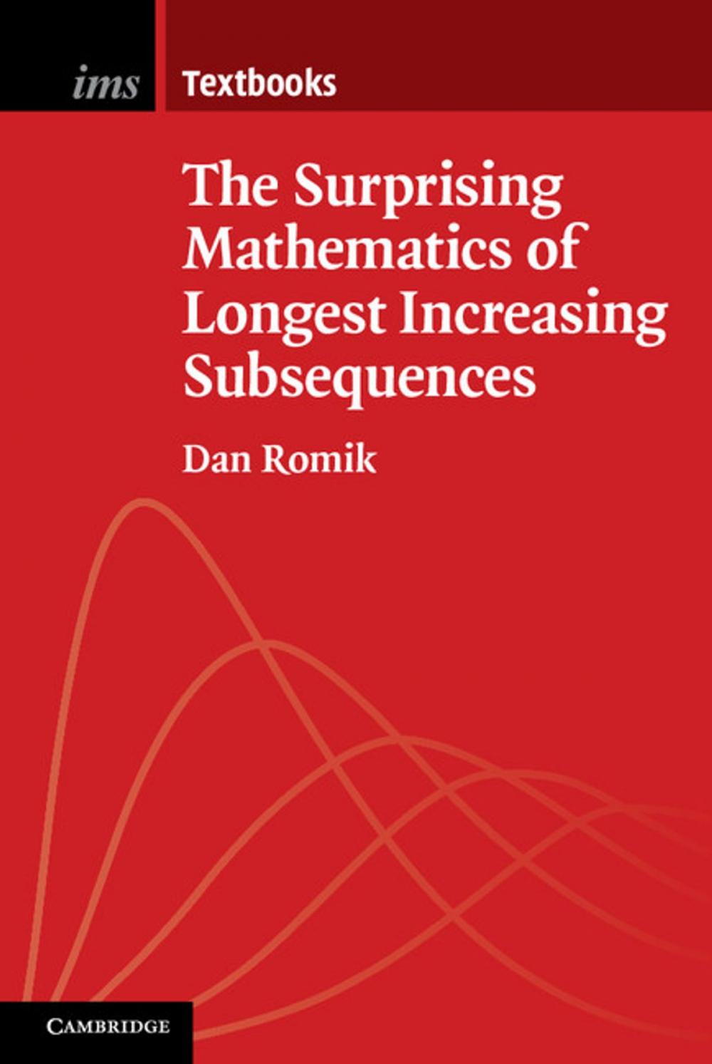 Big bigCover of The Surprising Mathematics of Longest Increasing Subsequences