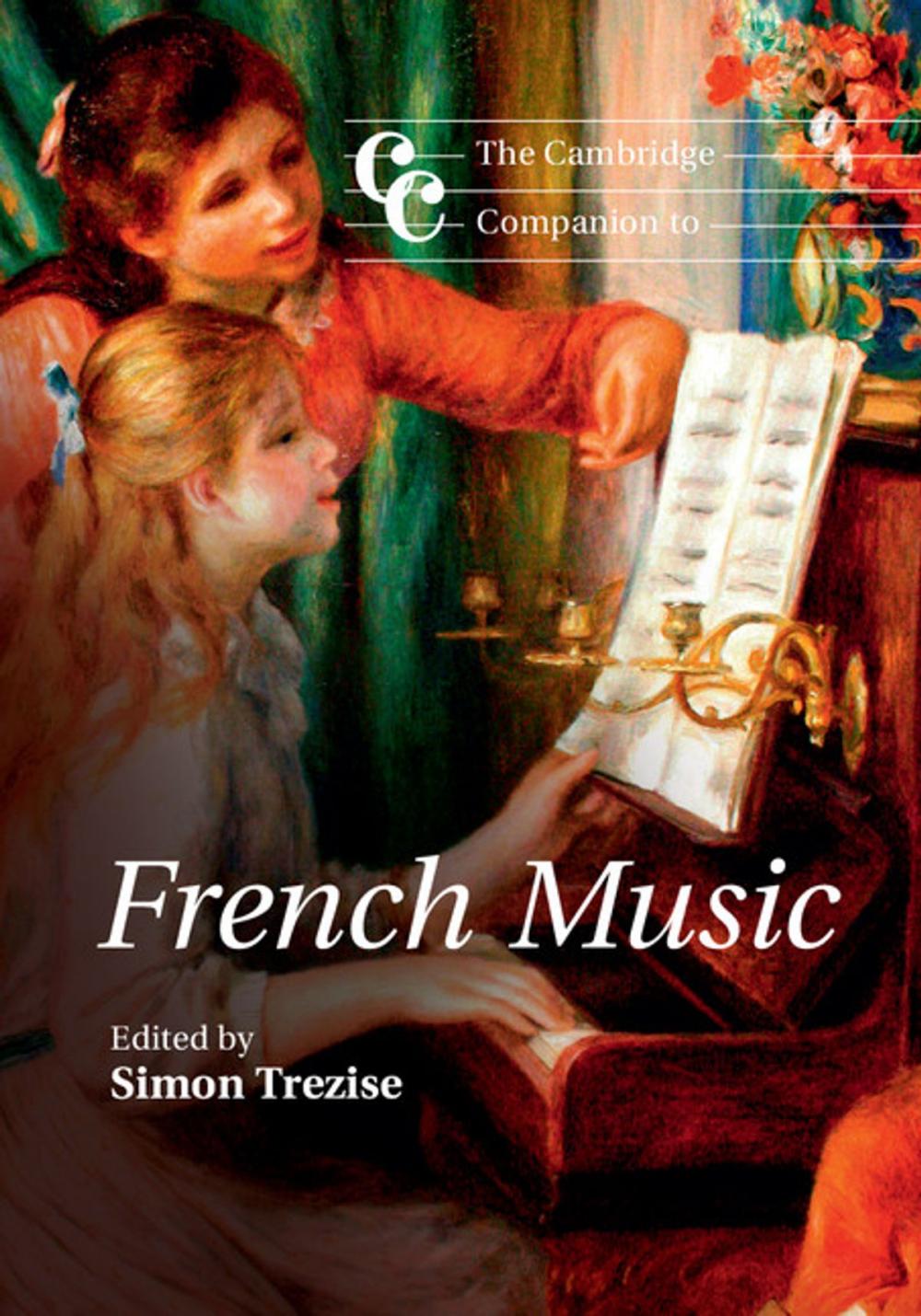 Big bigCover of The Cambridge Companion to French Music