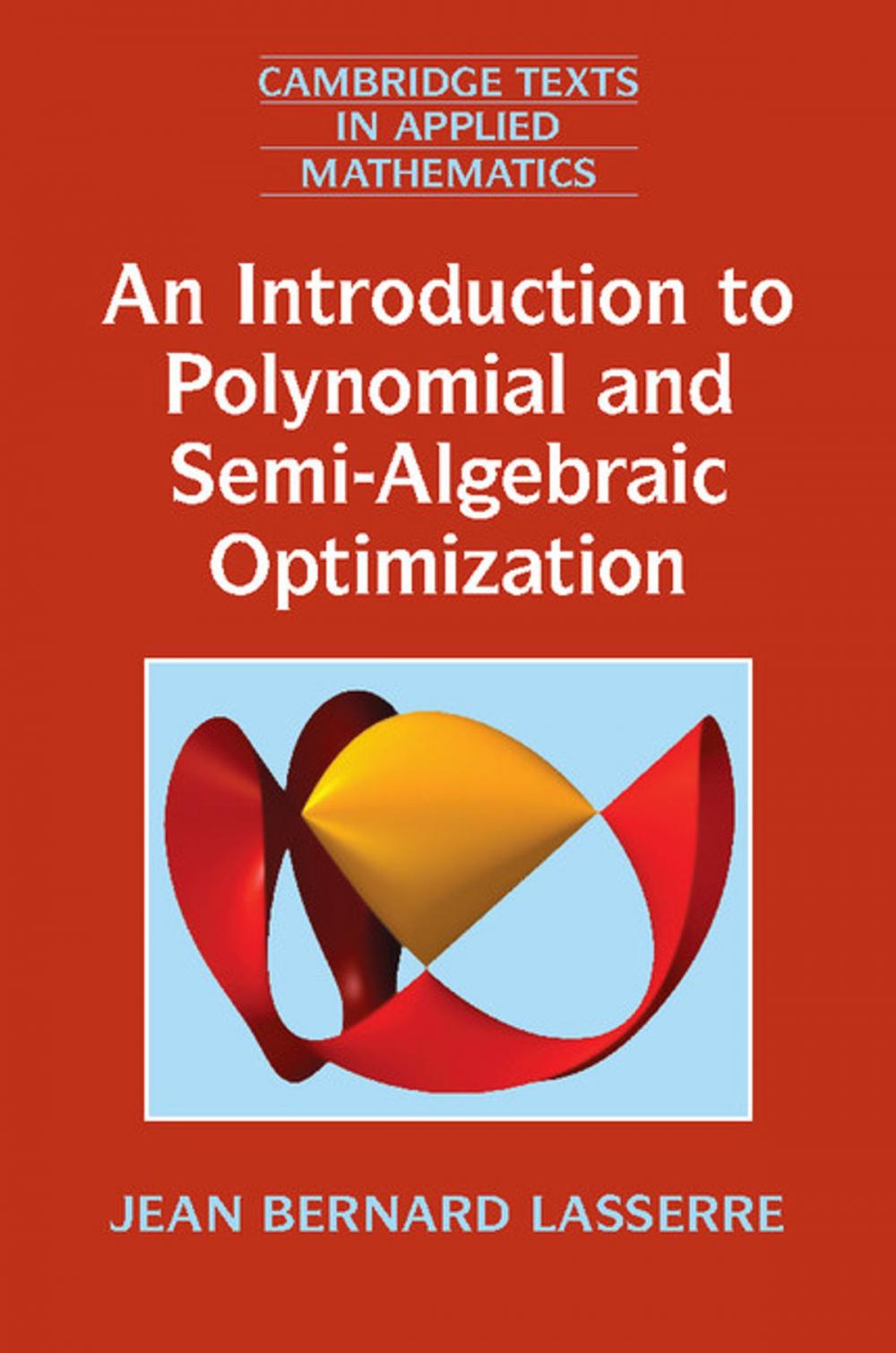 Big bigCover of An Introduction to Polynomial and Semi-Algebraic Optimization