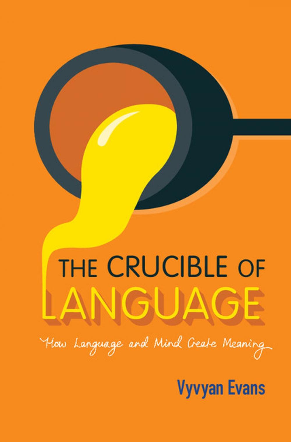 Big bigCover of The Crucible of Language