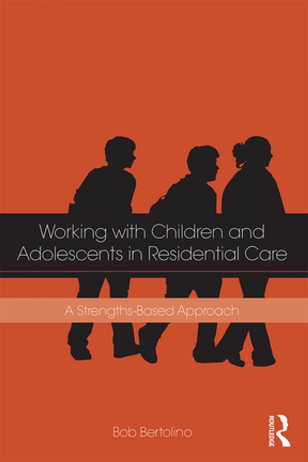 Big bigCover of Working with Children and Adolescents in Residential Care