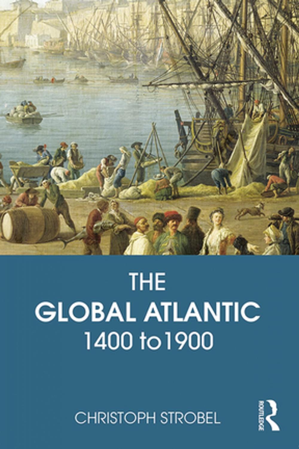 Big bigCover of The Global Atlantic