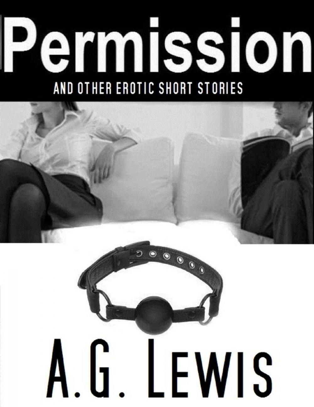 Big bigCover of Permission, and Other Erotic Short Stories